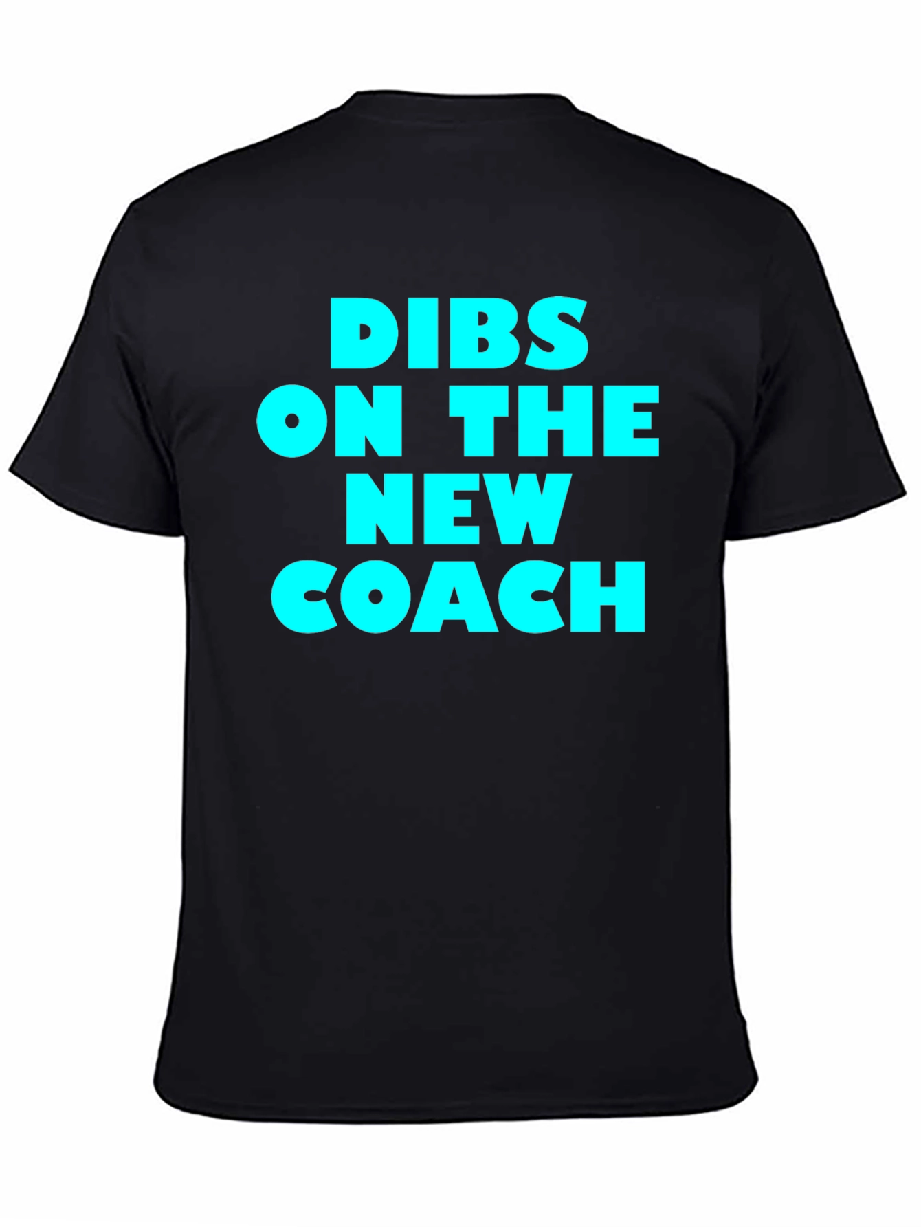 Dibs on the New Coach T-Shirt