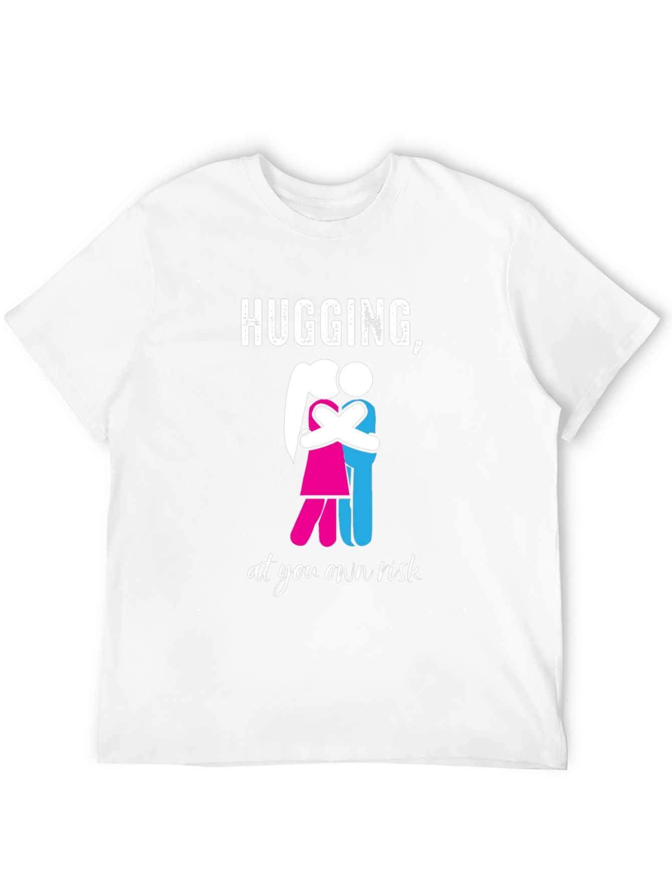 Hugging at Your Own Risk Graphic T-Shirt