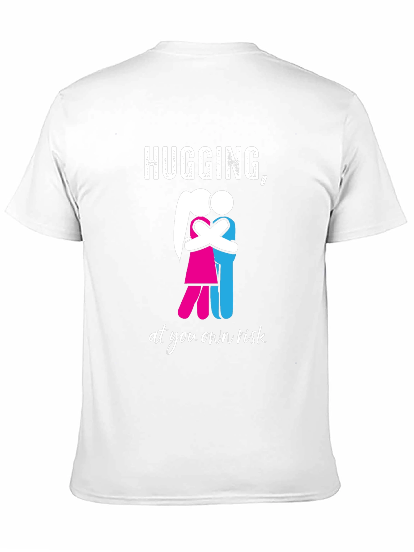 Hugging at Your Own Risk Graphic T-Shirt