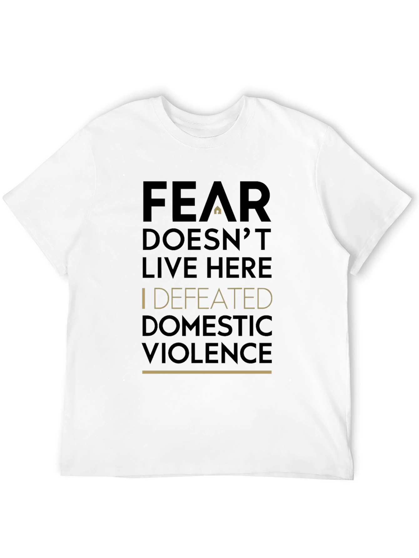 Fear Doesnt Live Here T-Shirt