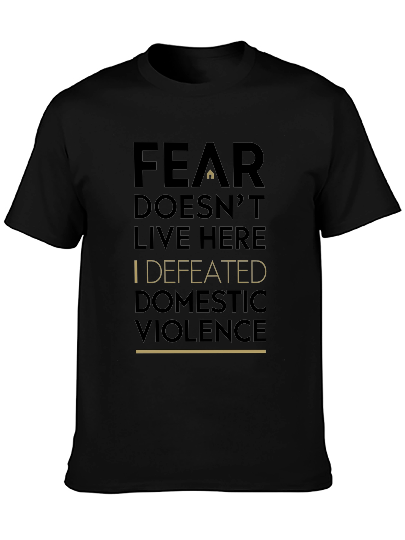 Fear Doesnt Live Here T-Shirt