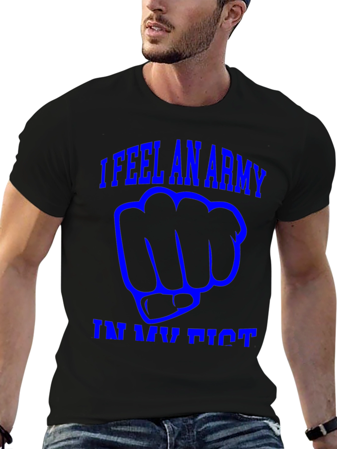 I Feel An Army in My Fist Graphic T-Shirt