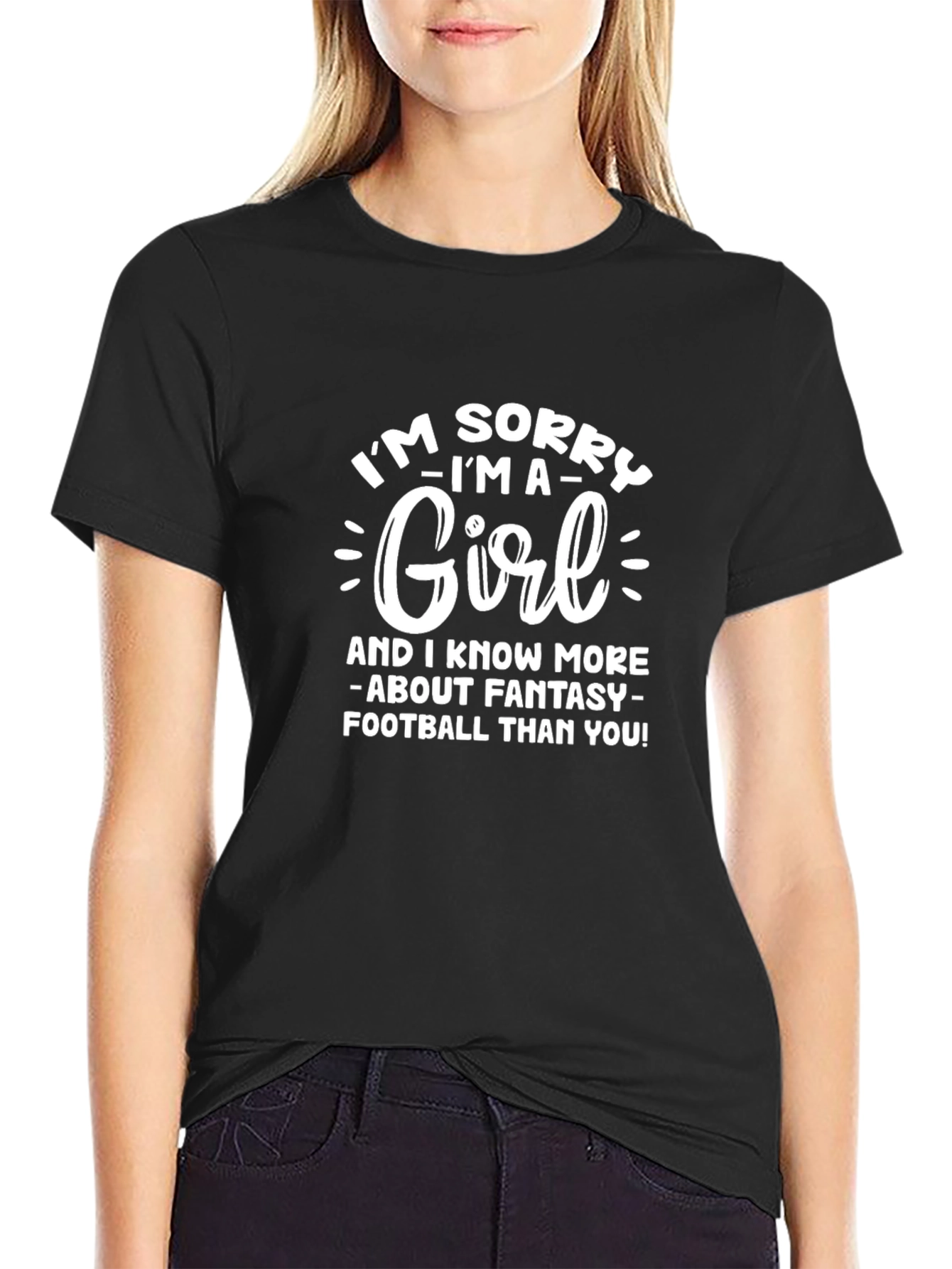 Im Sorry Im A Girl Football T-Shirt
