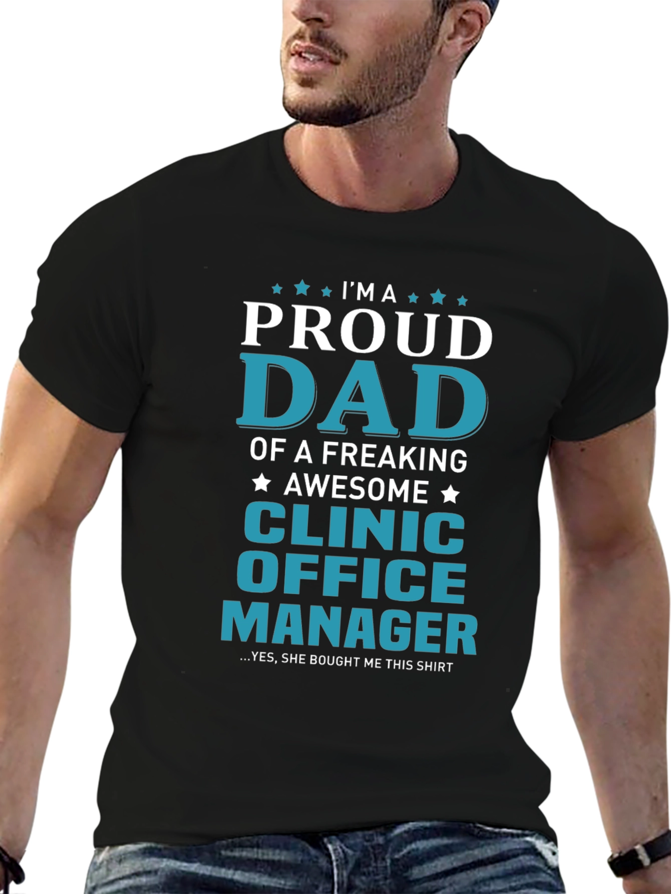 Proud Dad Clinic Office Manager Graphic T-Shirt