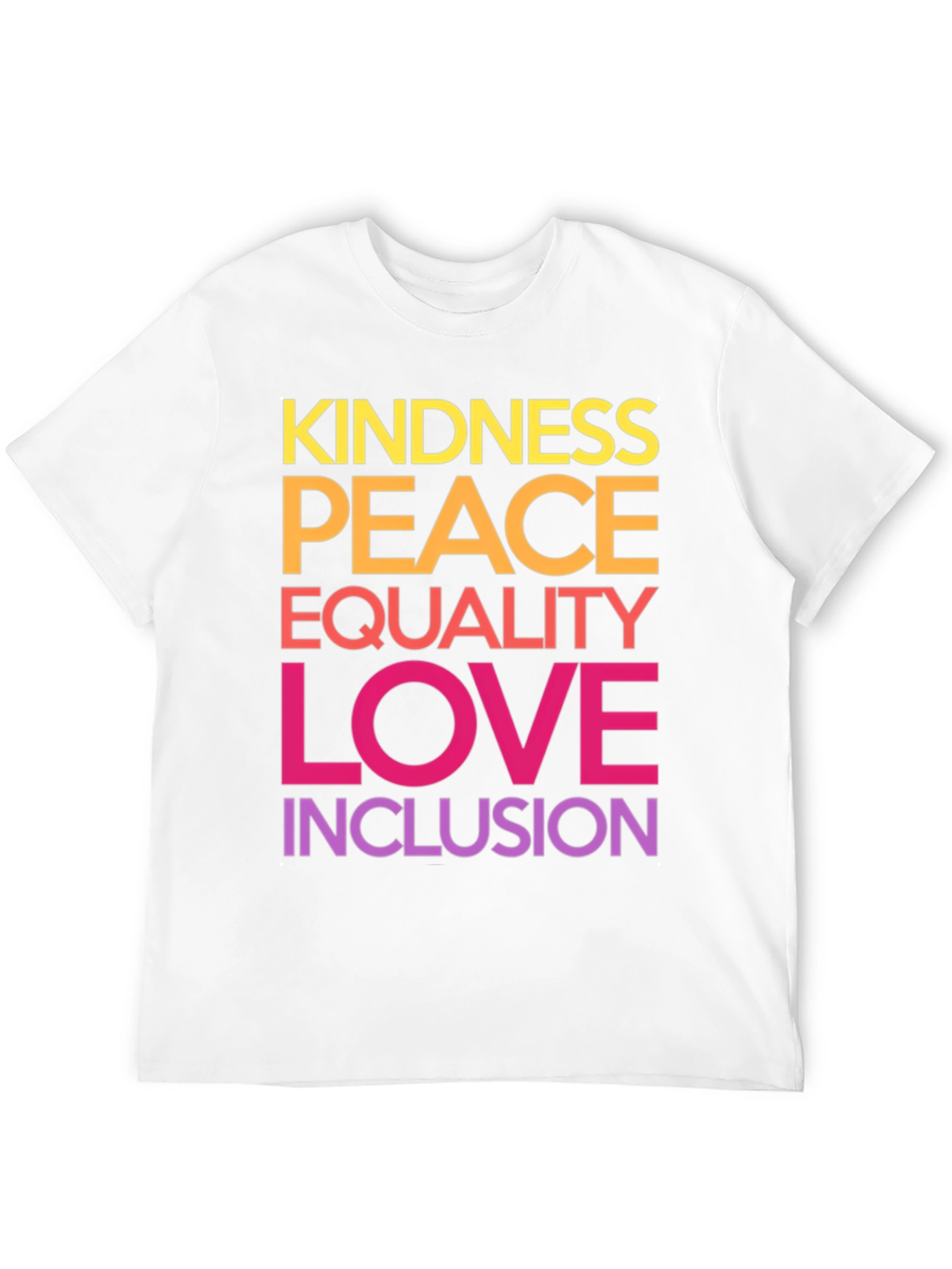 Kindness Peace Equality Love Inclusion Graphic Tee