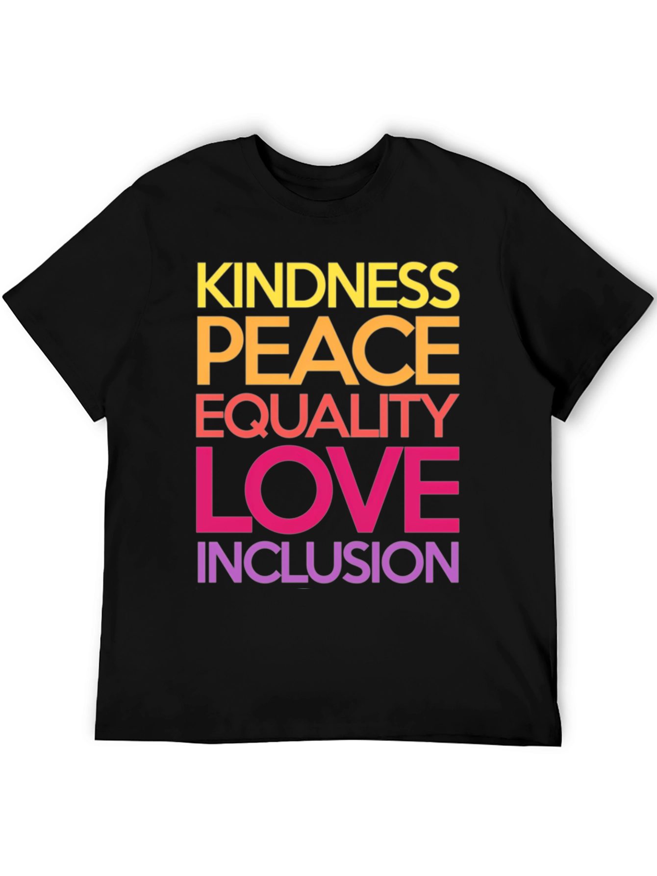 Kindness Peace Equality Love Inclusion Graphic Tee