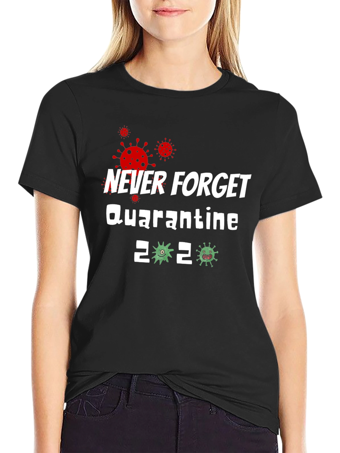 Never Forget Quarantine 2020 Graphic Tee