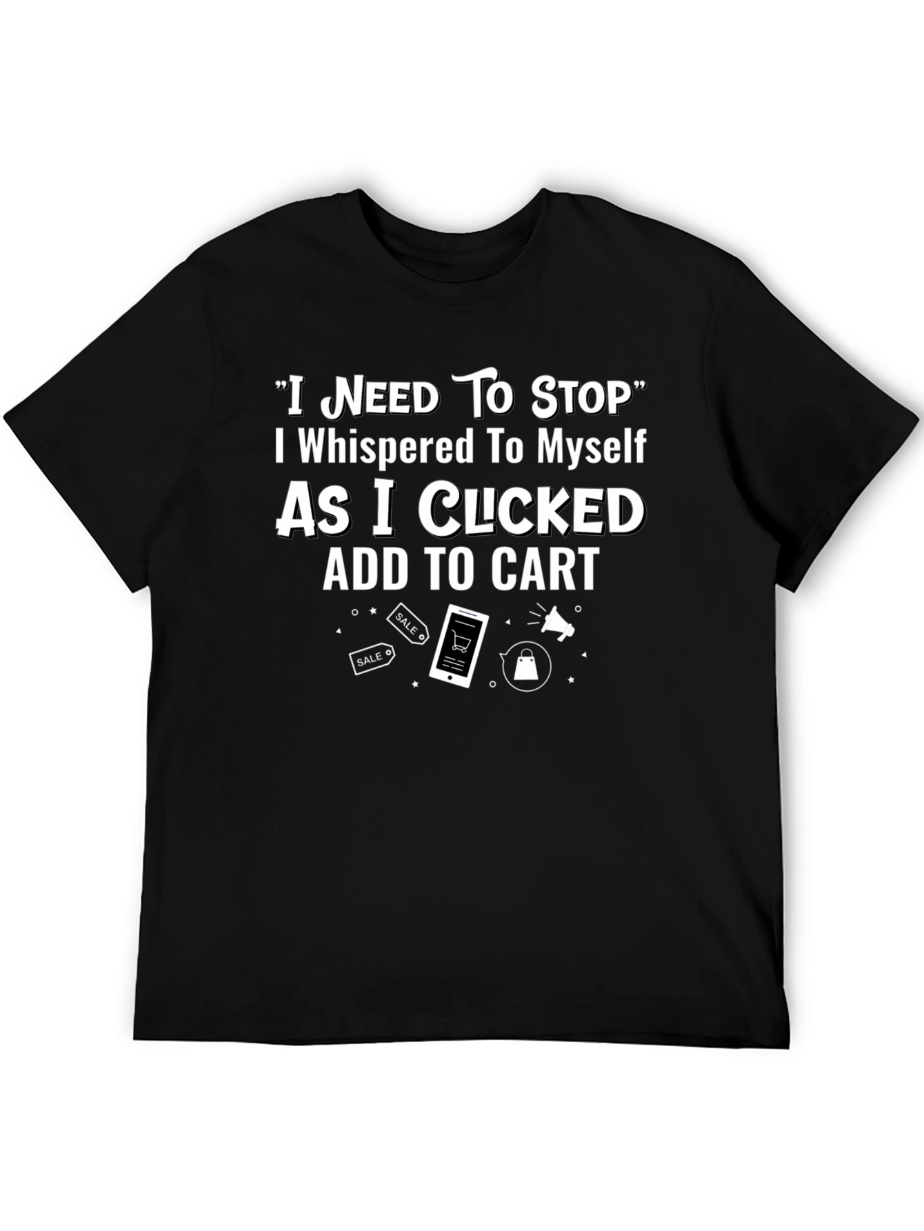 Shopping Addiction T-Shirt - Add to Cart