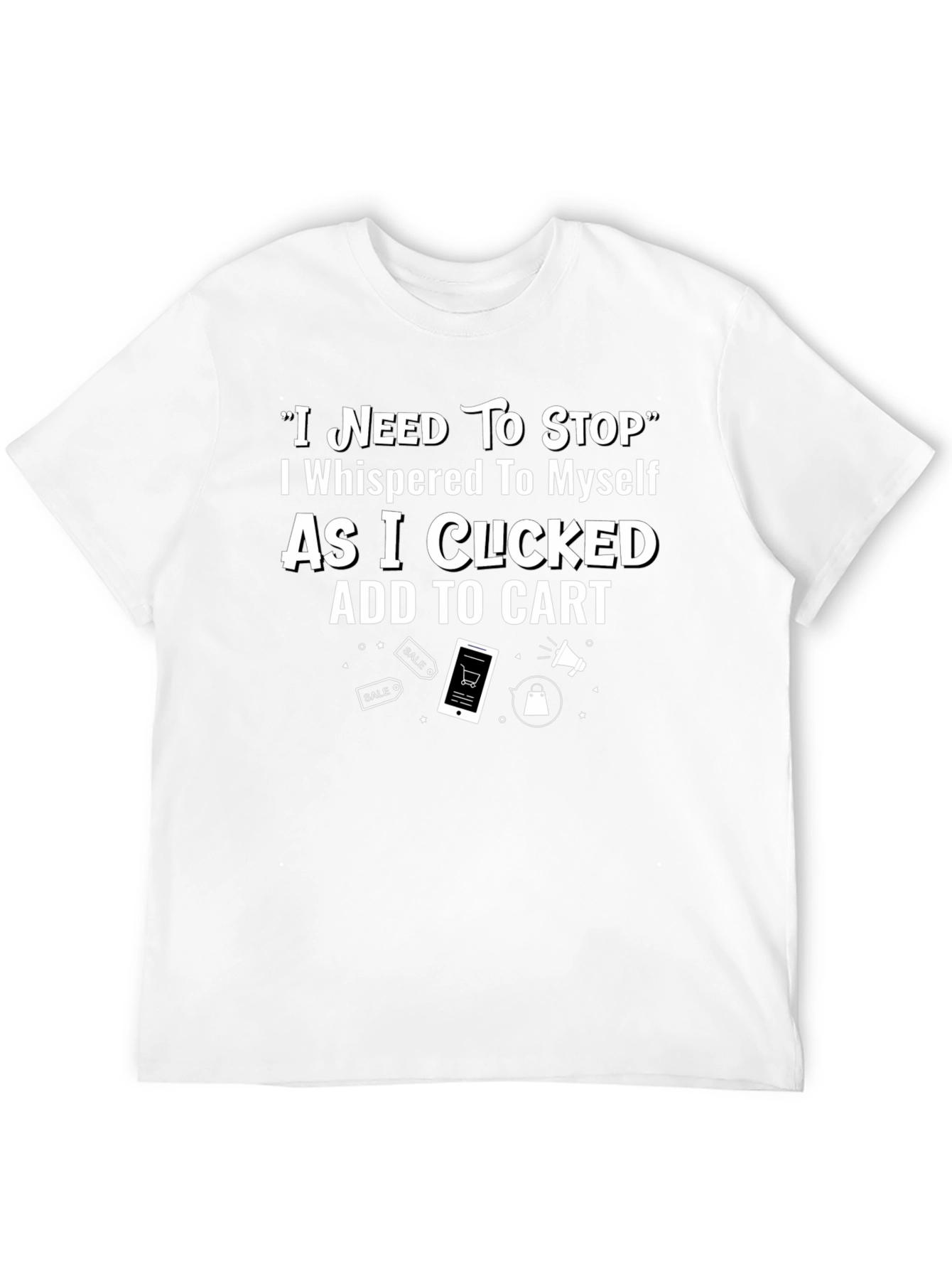 Shopping Addiction T-Shirt - Add to Cart