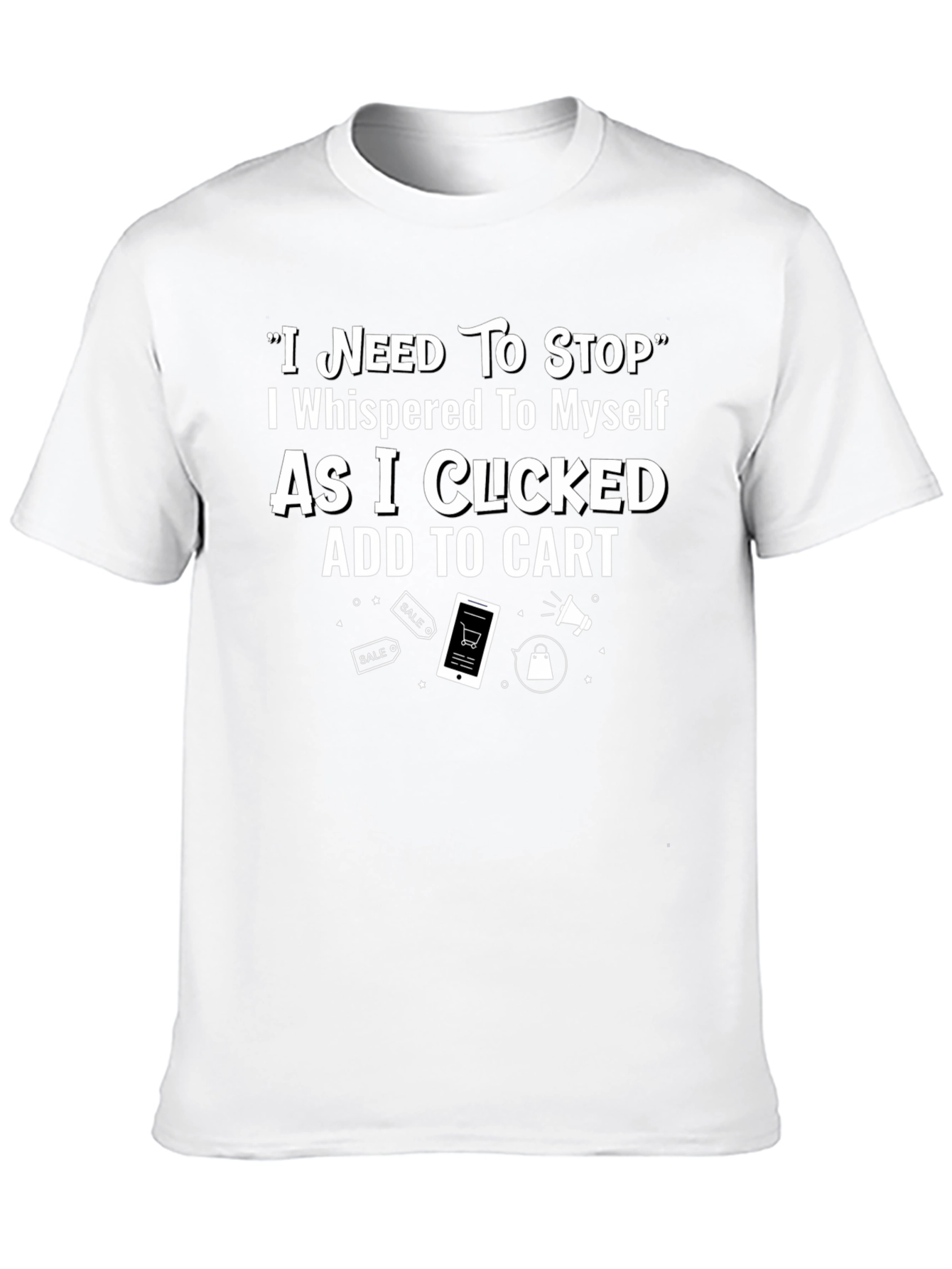 Shopping Addiction T-Shirt - Add to Cart