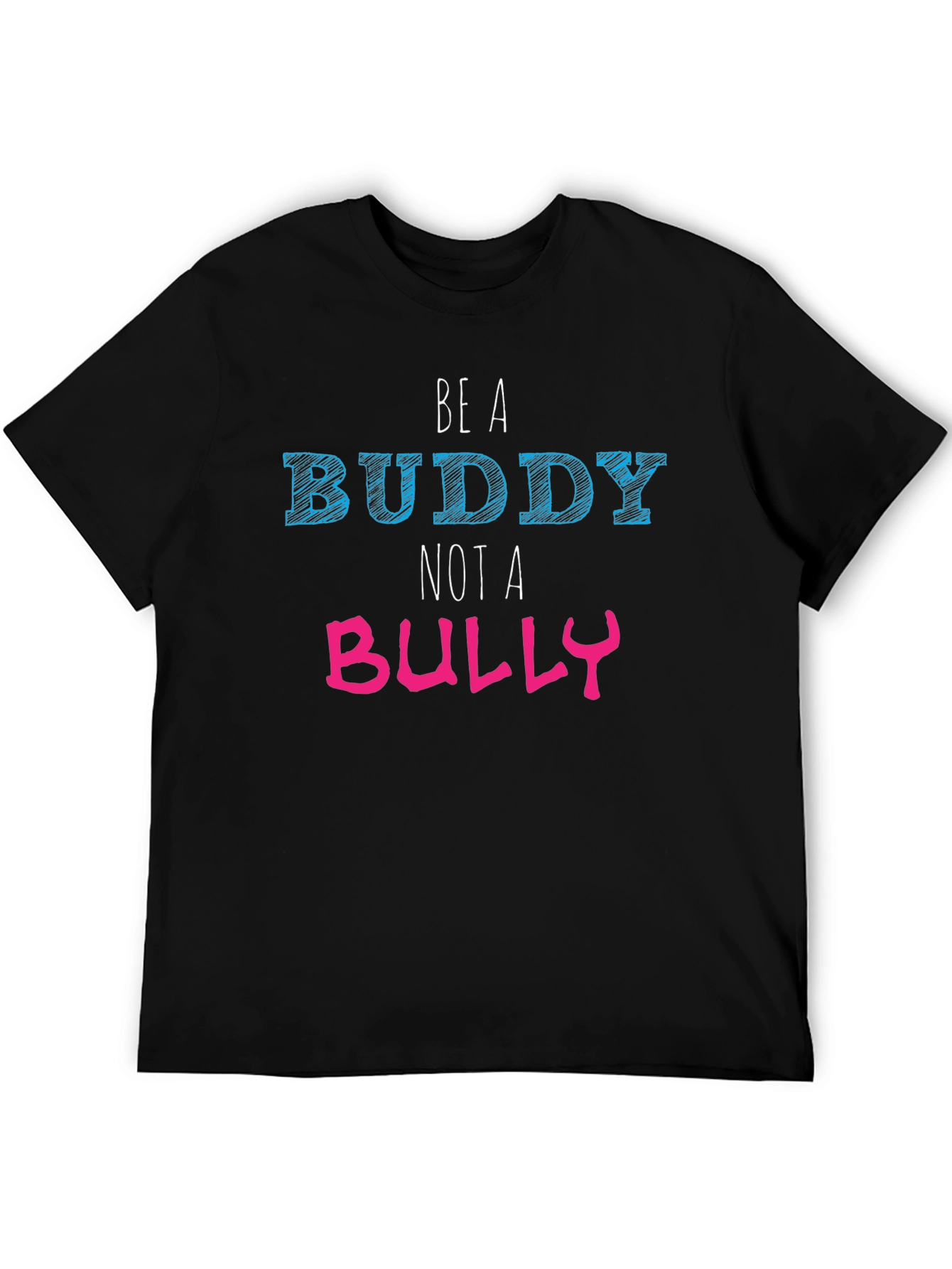 Be A Buddy Not A Bully Graphic T-Shirt