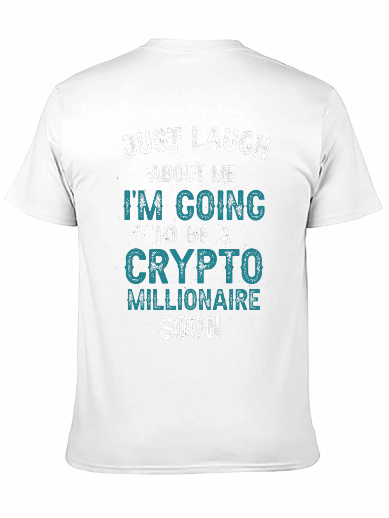 Crypto Millionaire Soon T-Shirt - Funny Cryptocurrency Tee