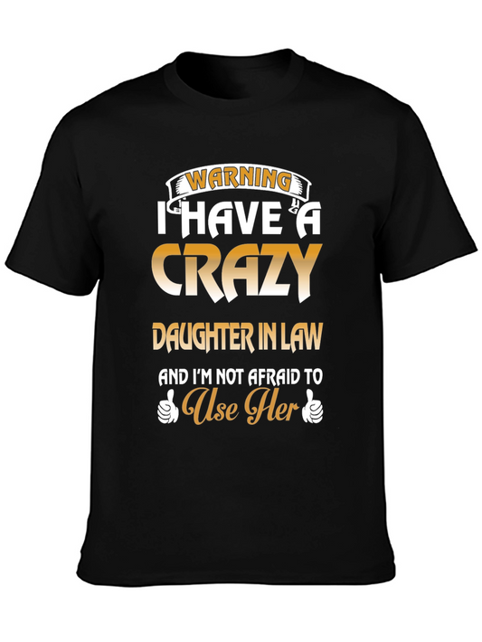 Crazy Daughter In Law Graphic T-Shirt