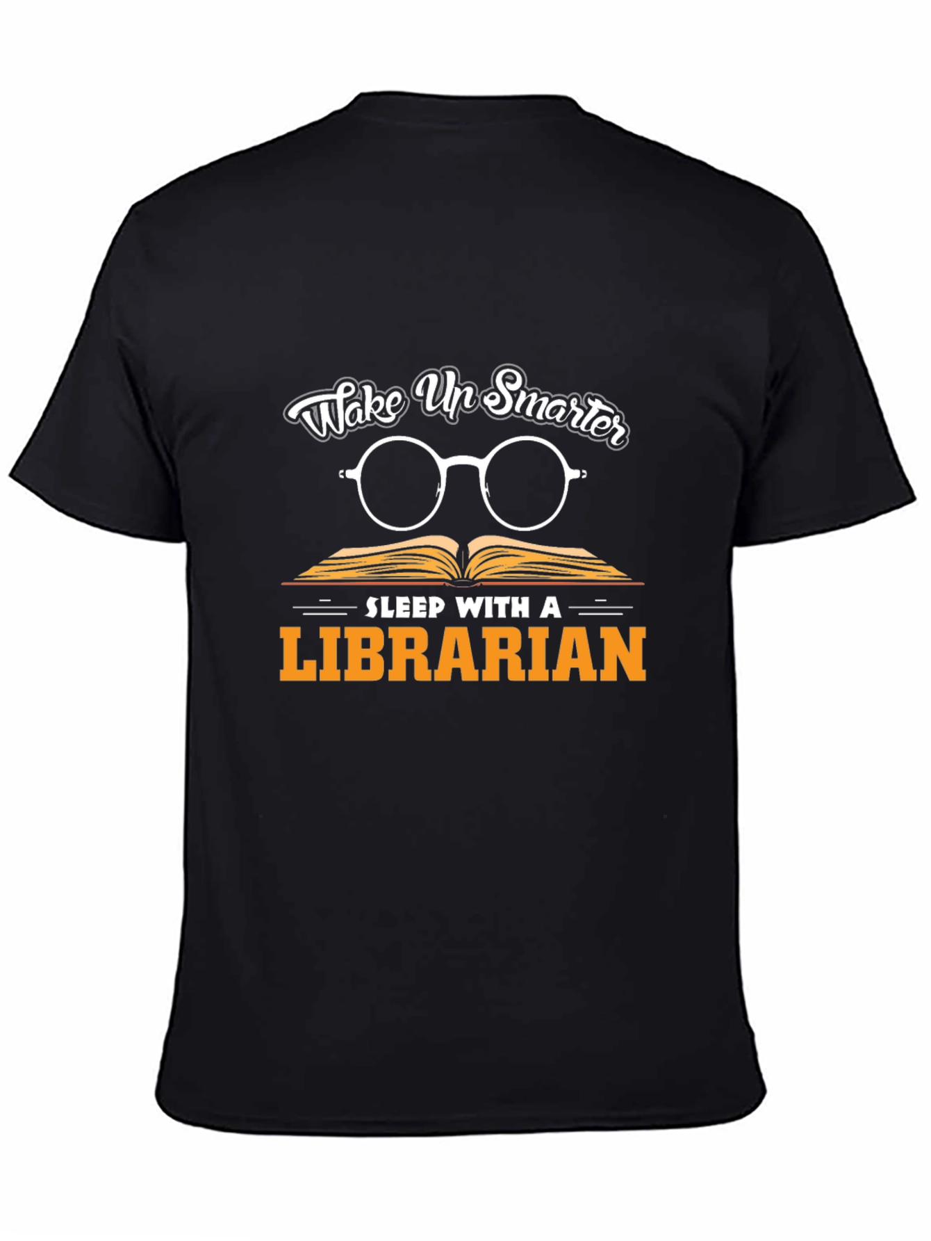 Wake Up Smarter Librarian T-Shirt