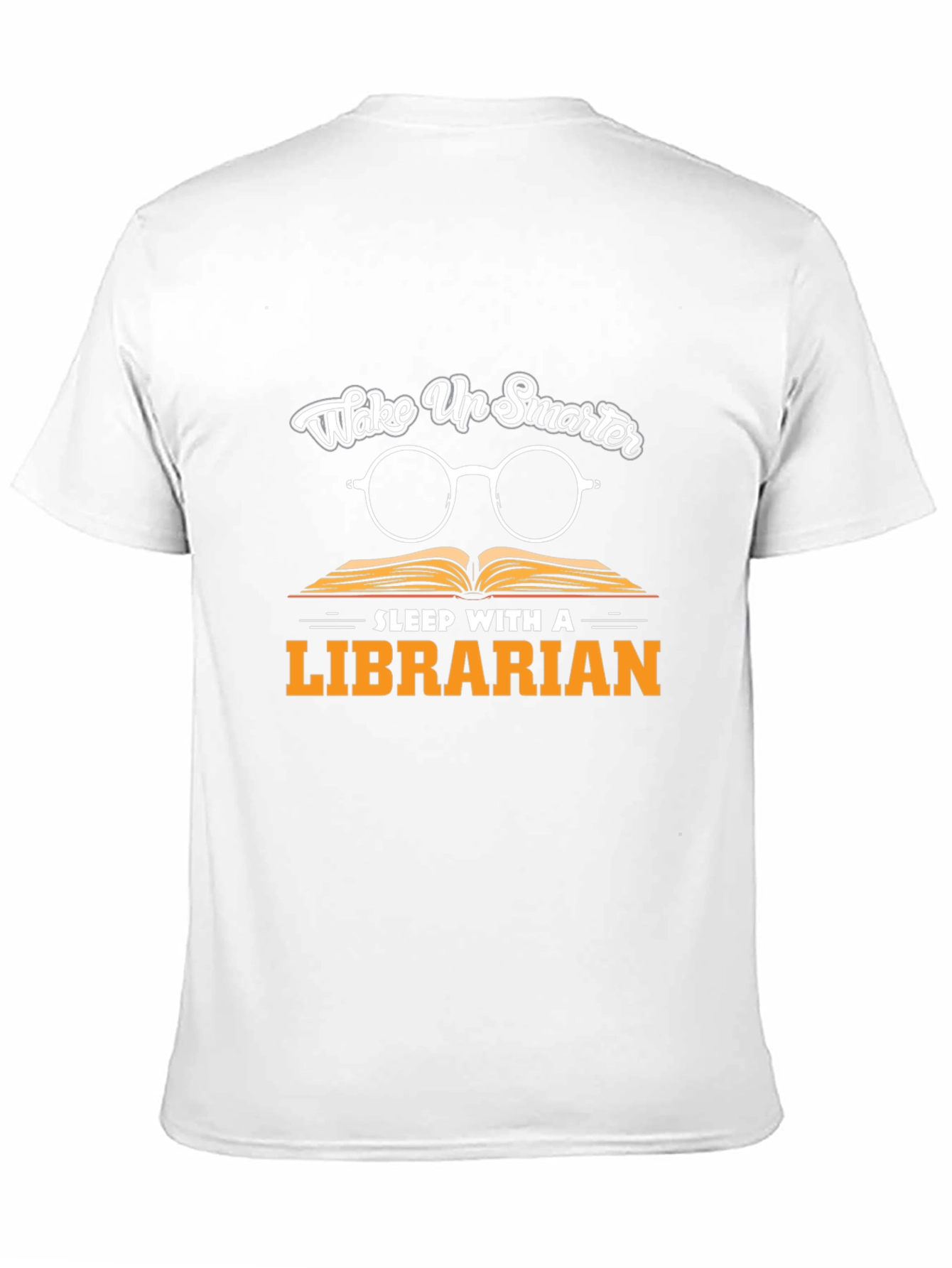 Wake Up Smarter Librarian T-Shirt