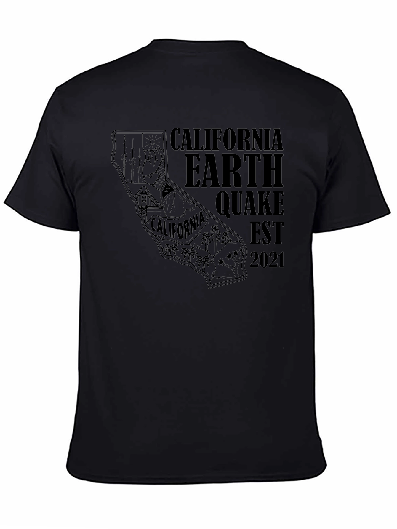 California Earthquake EST 2021 Graphic T-Shirt