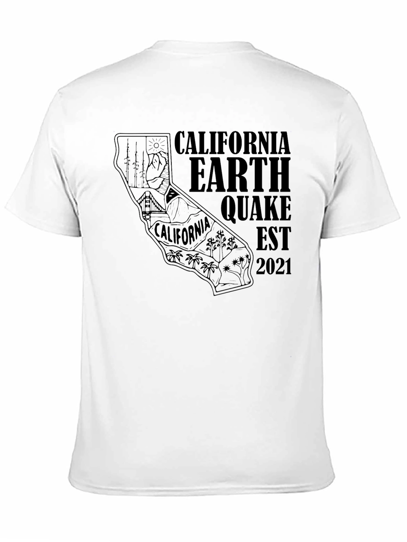 California Earthquake EST 2021 Graphic T-Shirt