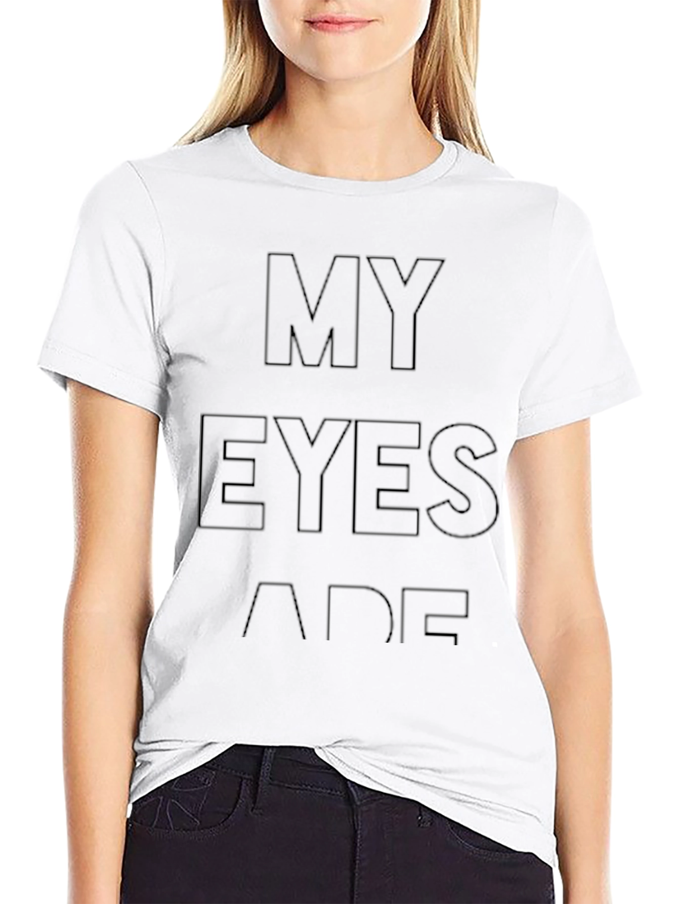 My Eyes Are Up Here Funny T-Shirt