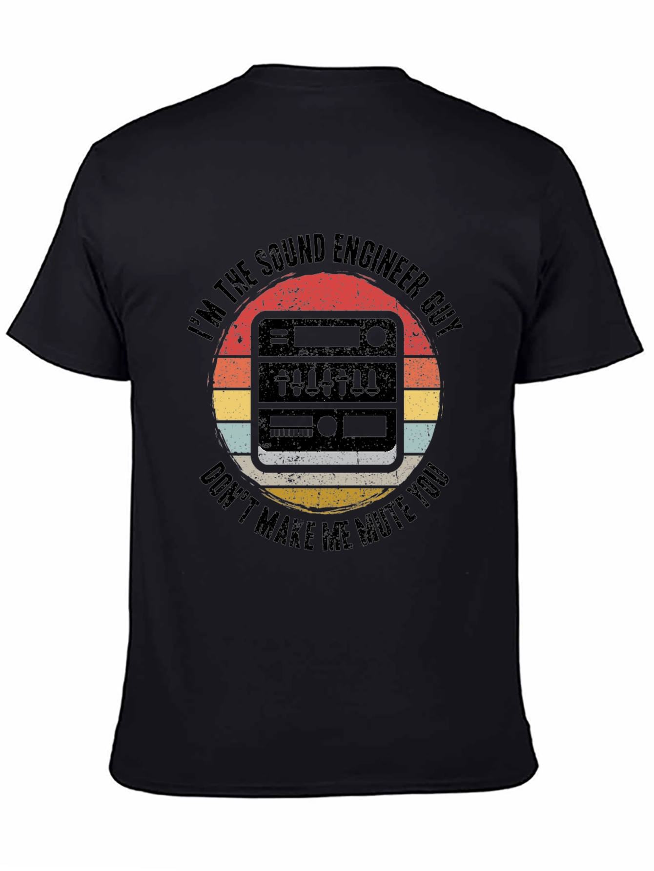 Sound Engineer T-Shirt - Dont Make Me Mute You