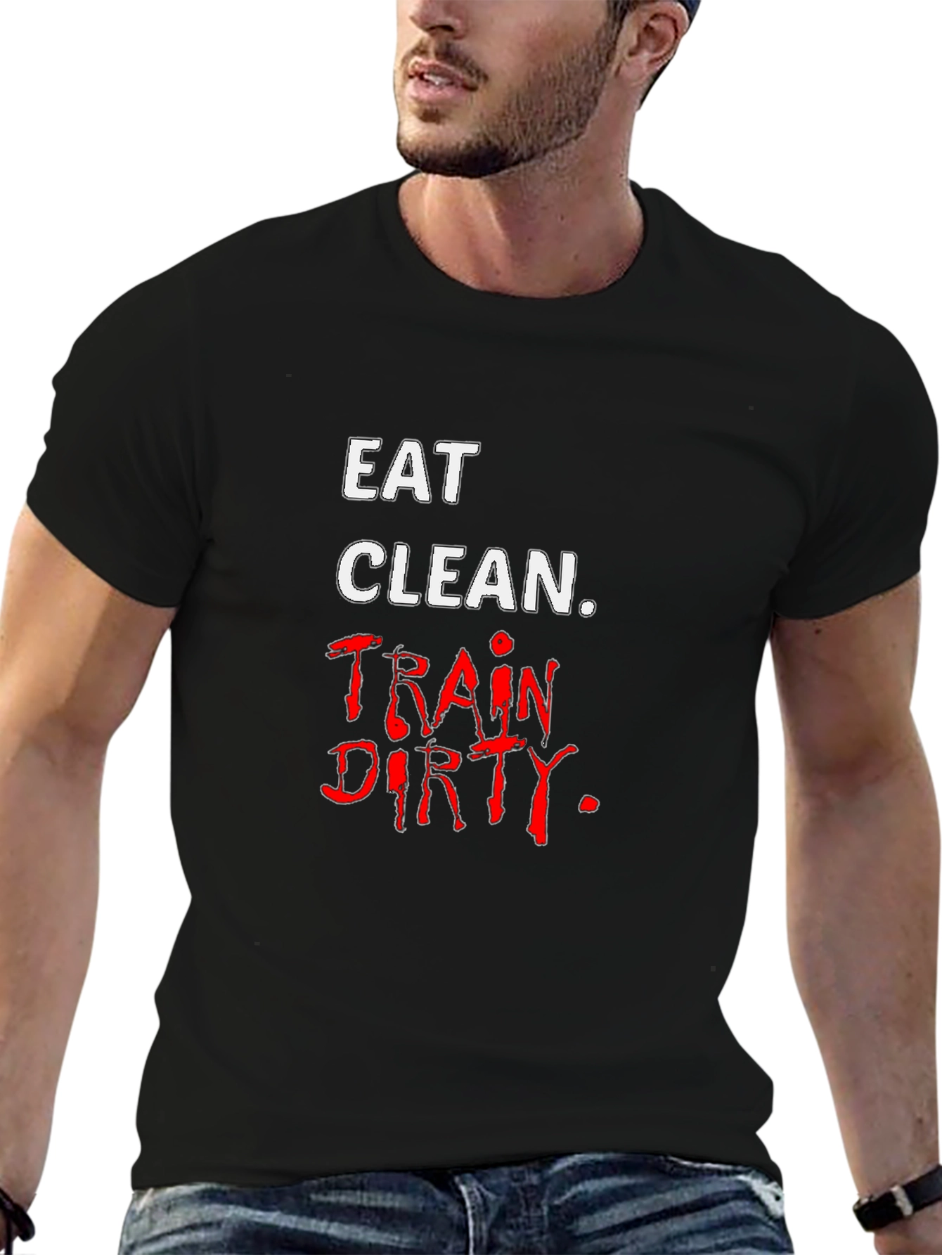 Eat Clean Train Dirty Black T-Shirt