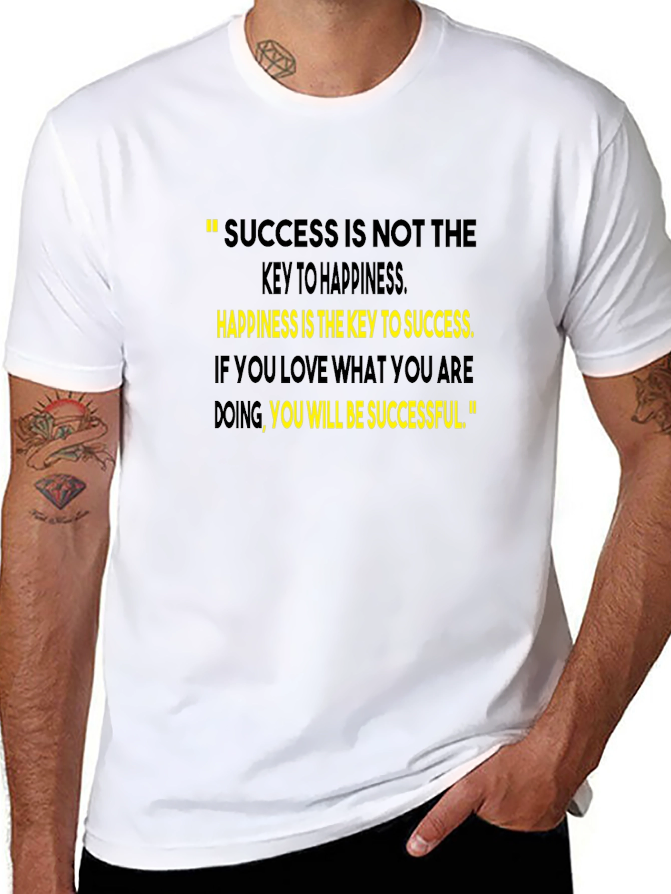 Motivational Quote T-Shirt - Success & Happiness