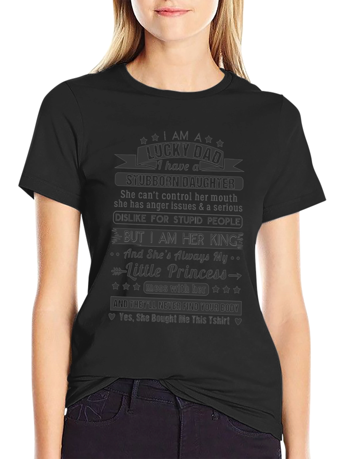 Lucky Dad Stubborn Daughter Graphic Tee