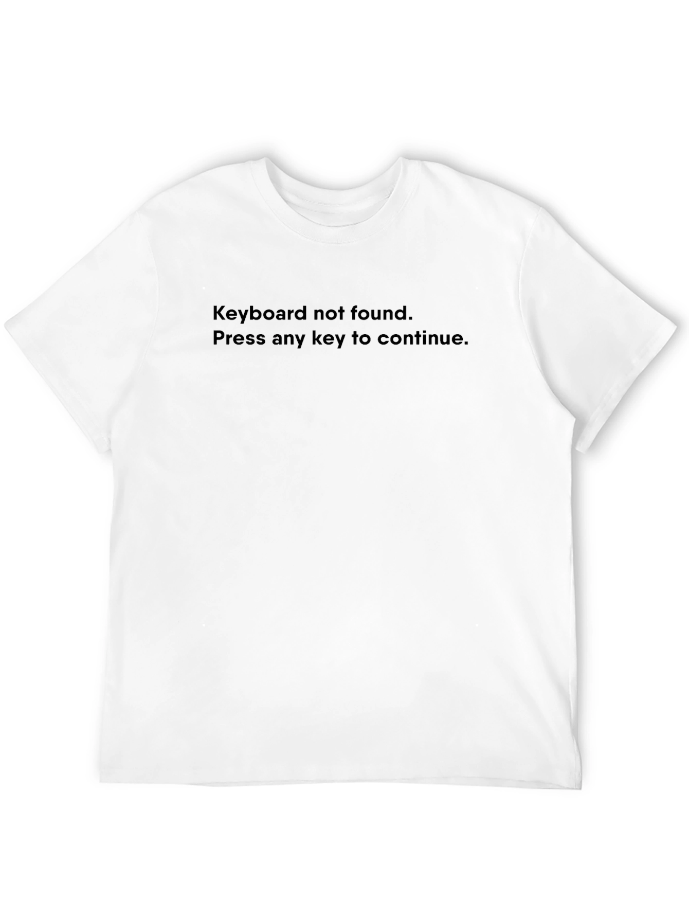 Keyboard Not Found Black T-Shirt - Press Any Key