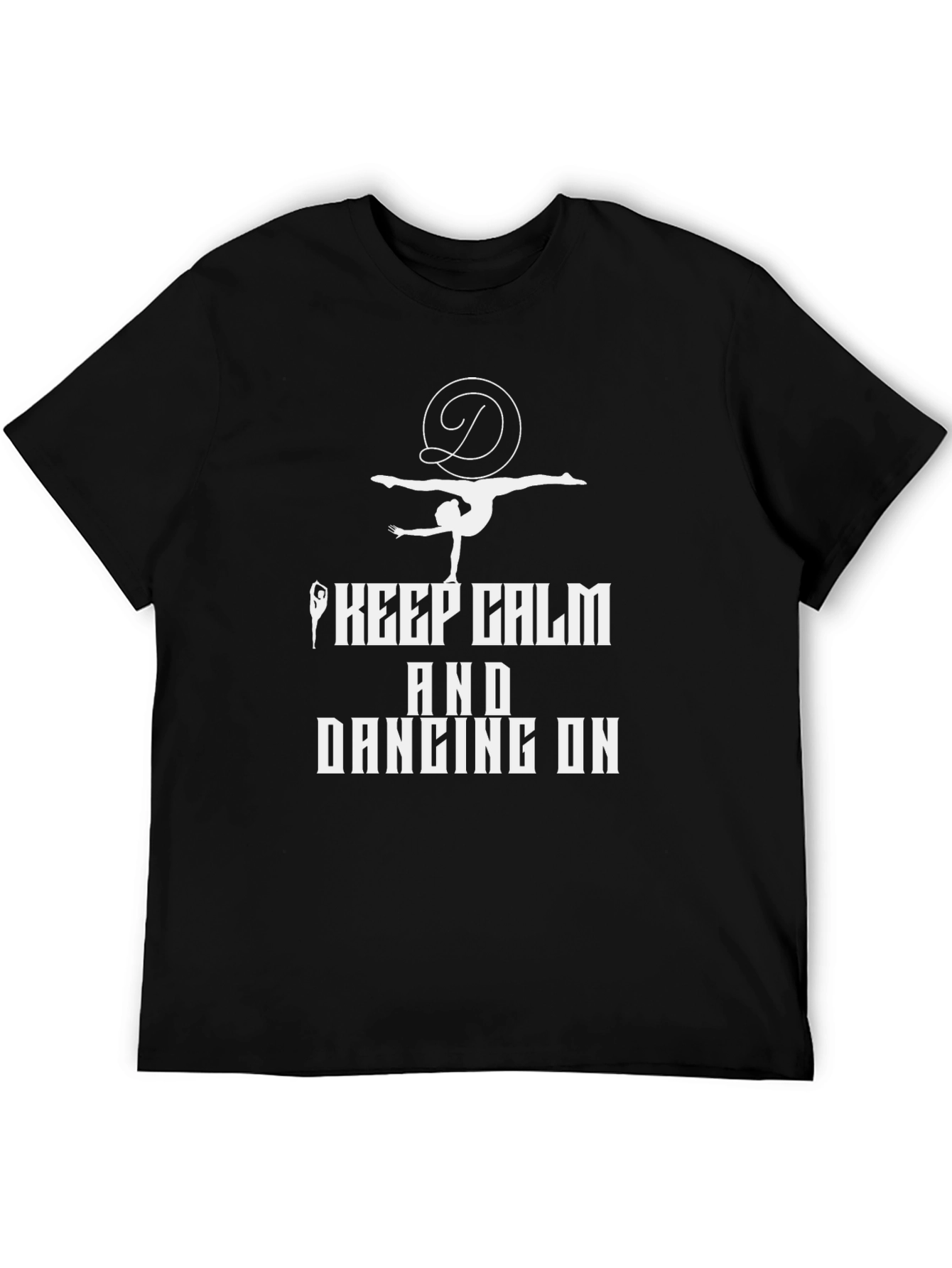 Keep Calm and Dancing On Black Graphic Tee