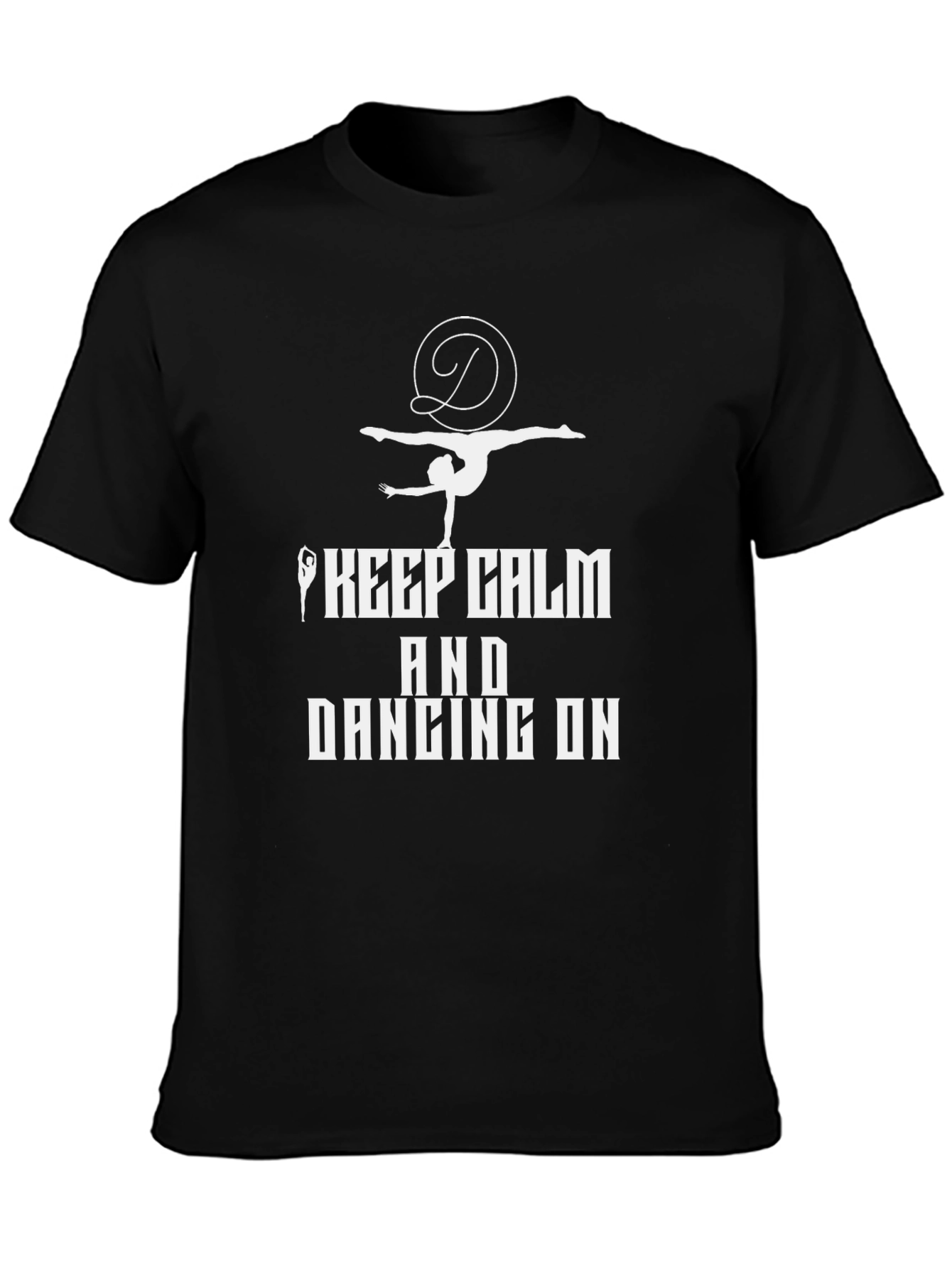 Keep Calm and Dancing On Black Graphic Tee