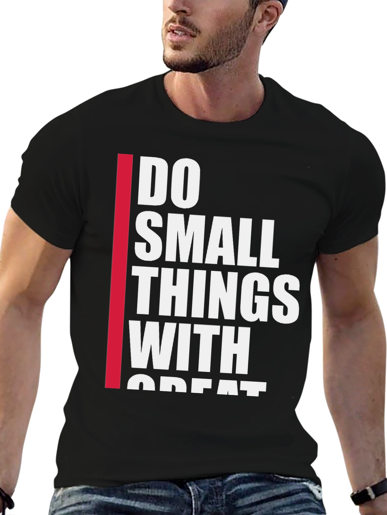 Inspirational Black T-Shirt - Do Small Things With Great