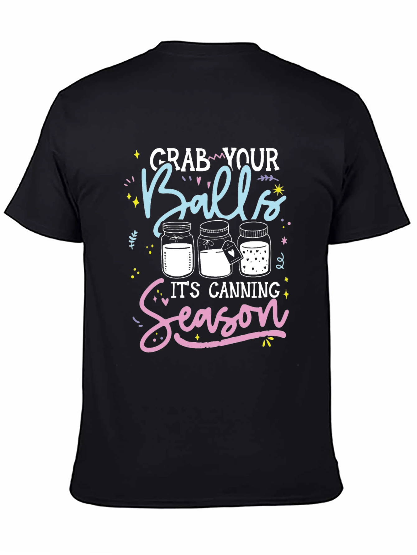 Grab Your Balls Canning Season T-Shirt