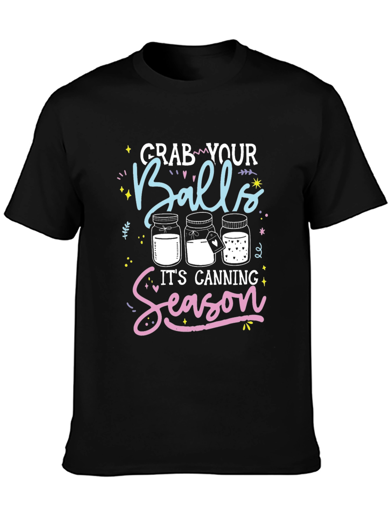 Grab Your Balls Canning Season T-Shirt
