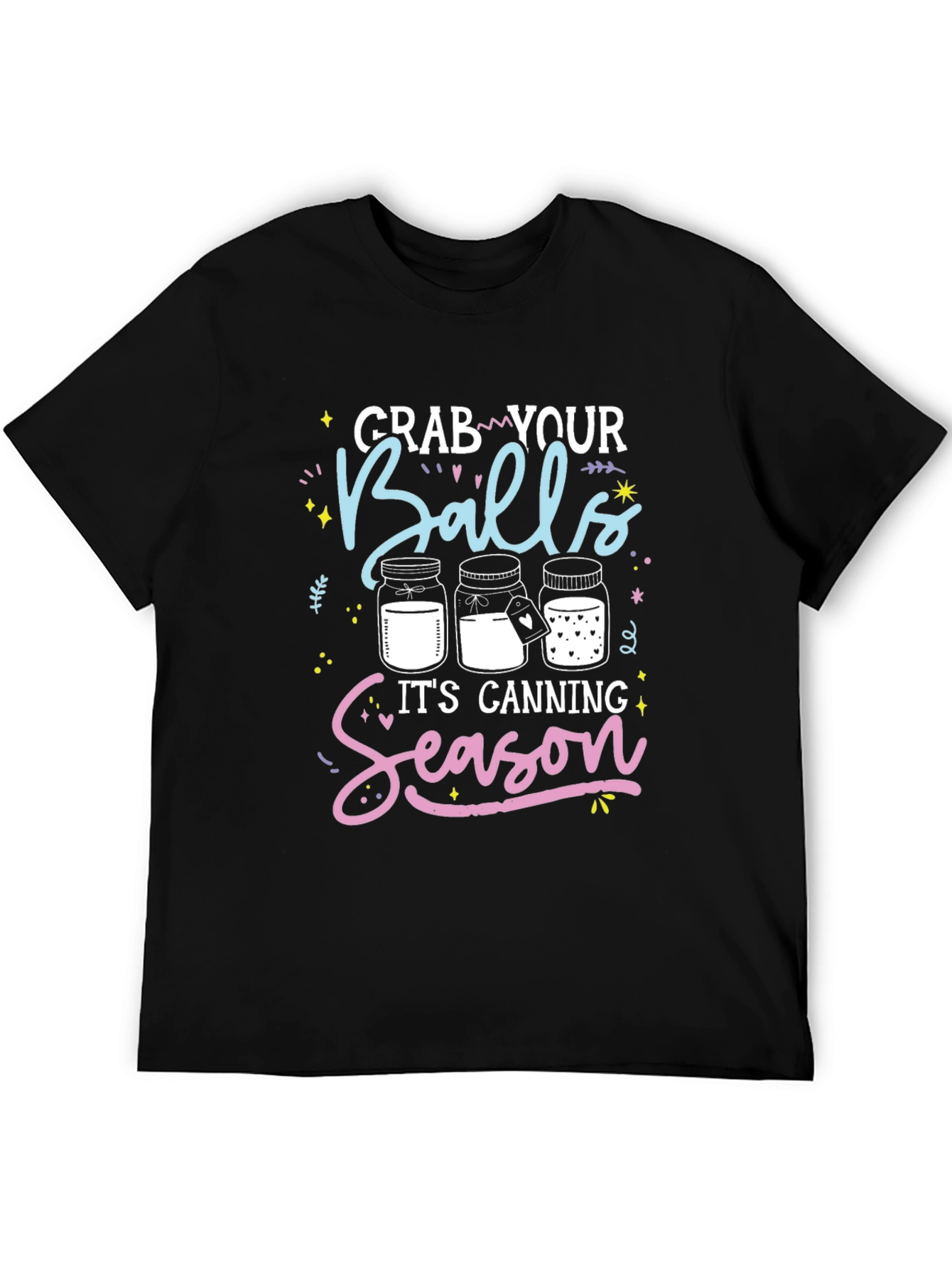 Grab Your Balls Canning Season T-Shirt