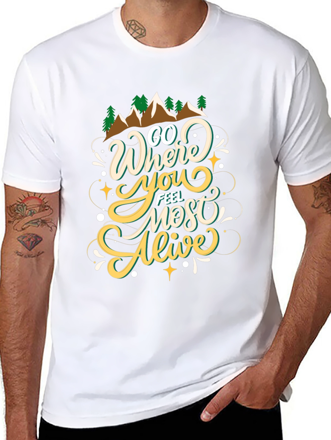 Go Where You Feel Most Alive T-Shirt