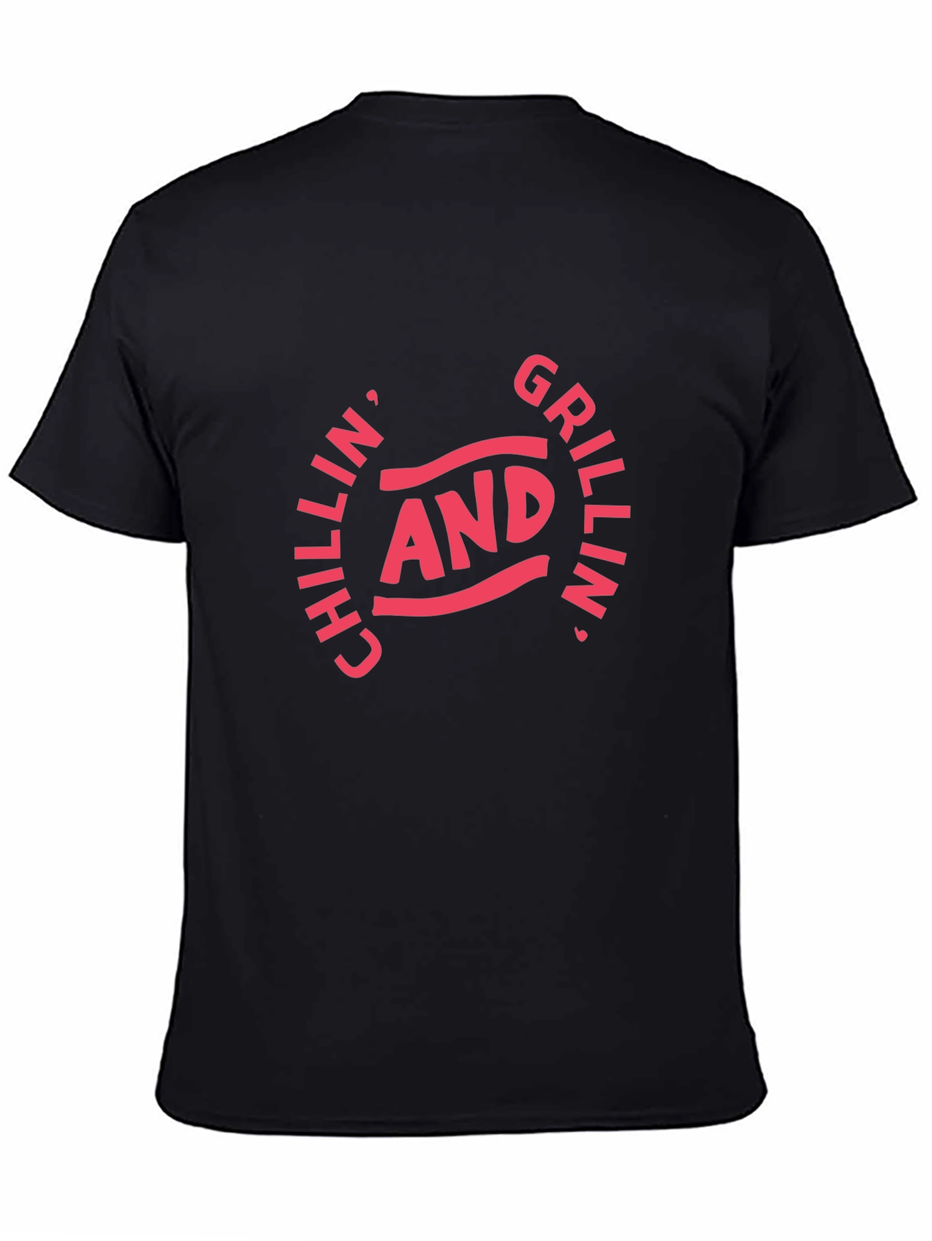 Chillin and Grillin T-Shirt - BBQ Season Ready!