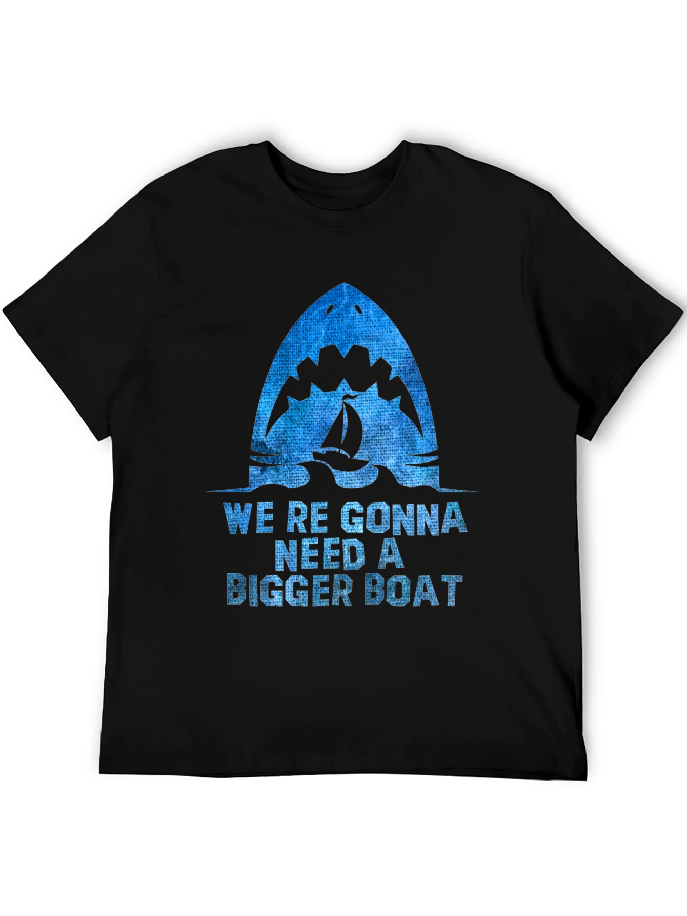 Were Gonna Need a Bigger Boat T-Shirt