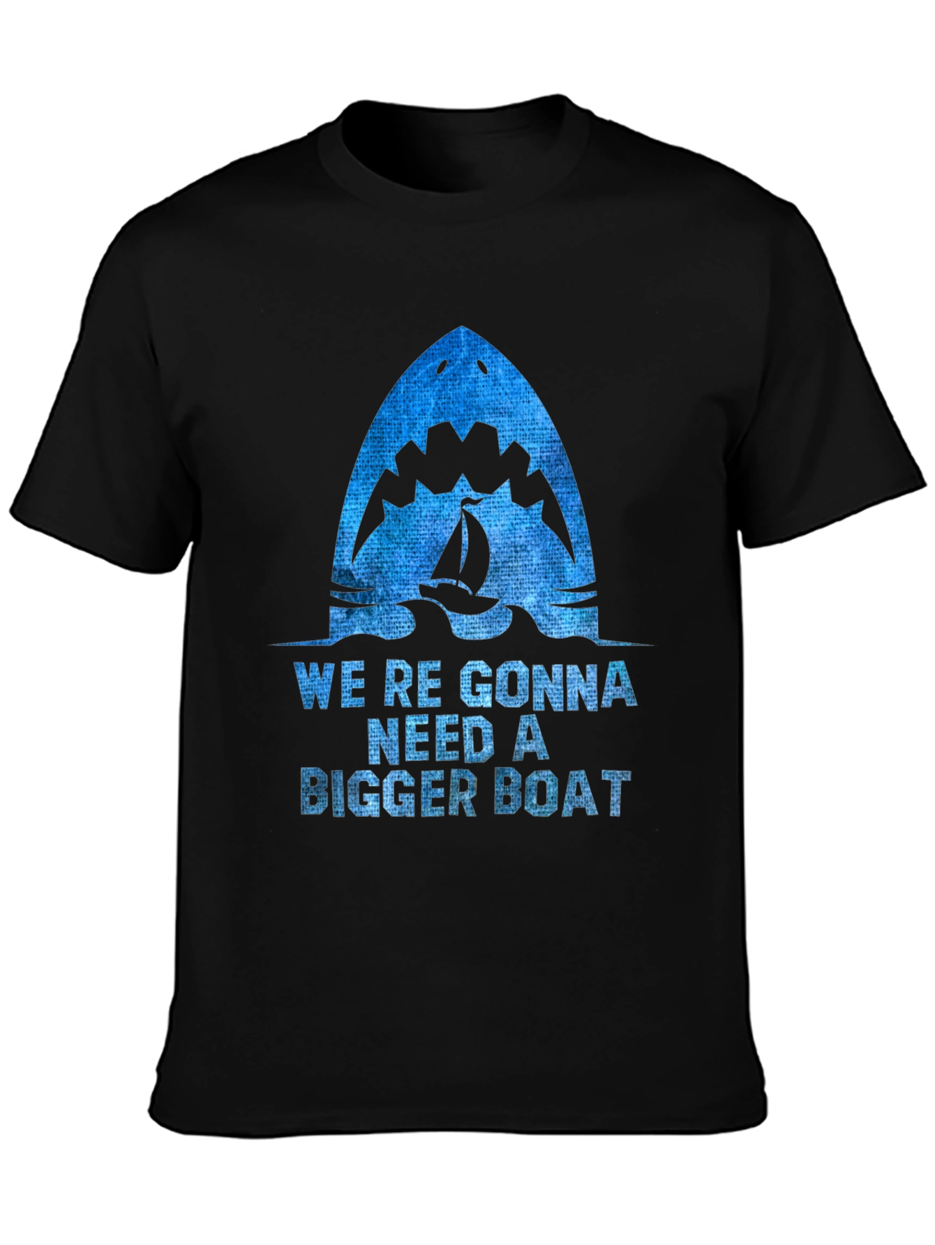 Were Gonna Need a Bigger Boat T-Shirt