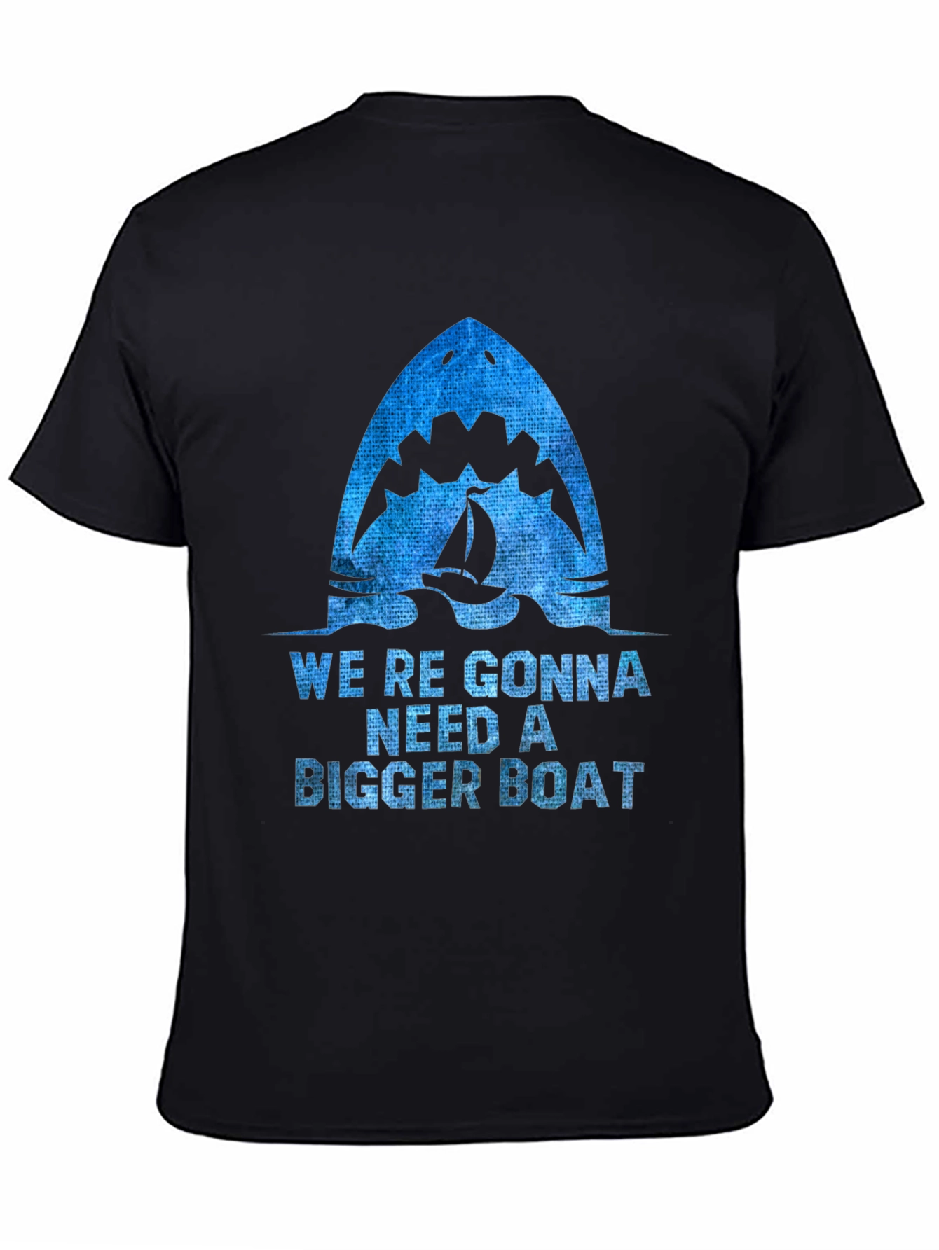 Were Gonna Need a Bigger Boat T-Shirt