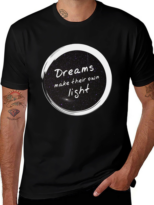 Dreams Make Their Own Light Graphic T-Shirt