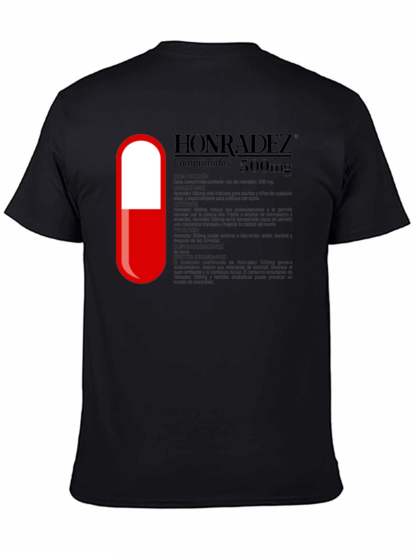 Honradez 500mg Graphic T-Shirt