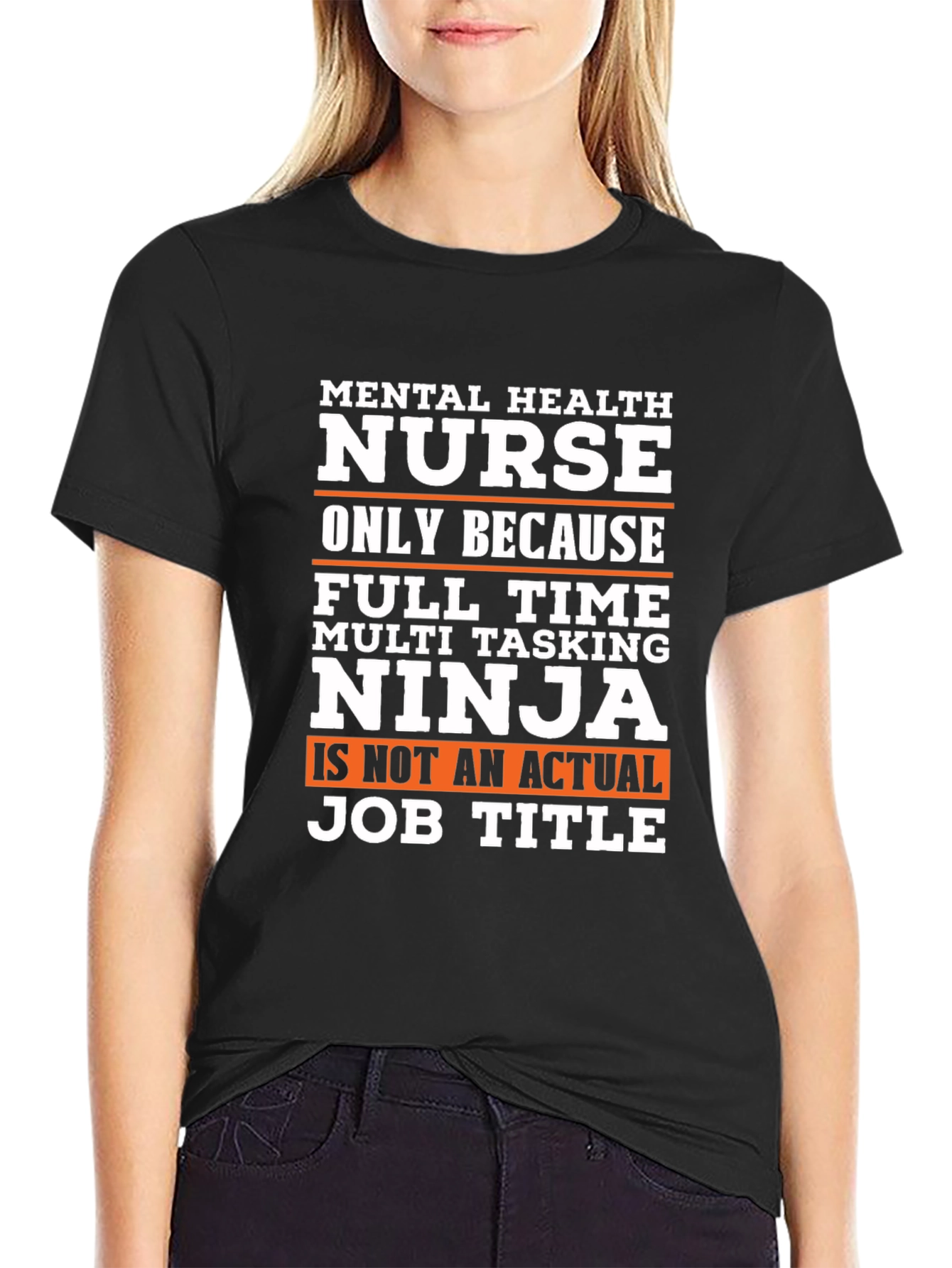 Mental Health Nurse T-Shirt - Ninja Job Title