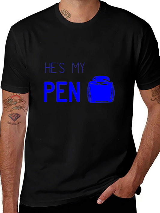 Hes My Pen Inkwell Black T-Shirt