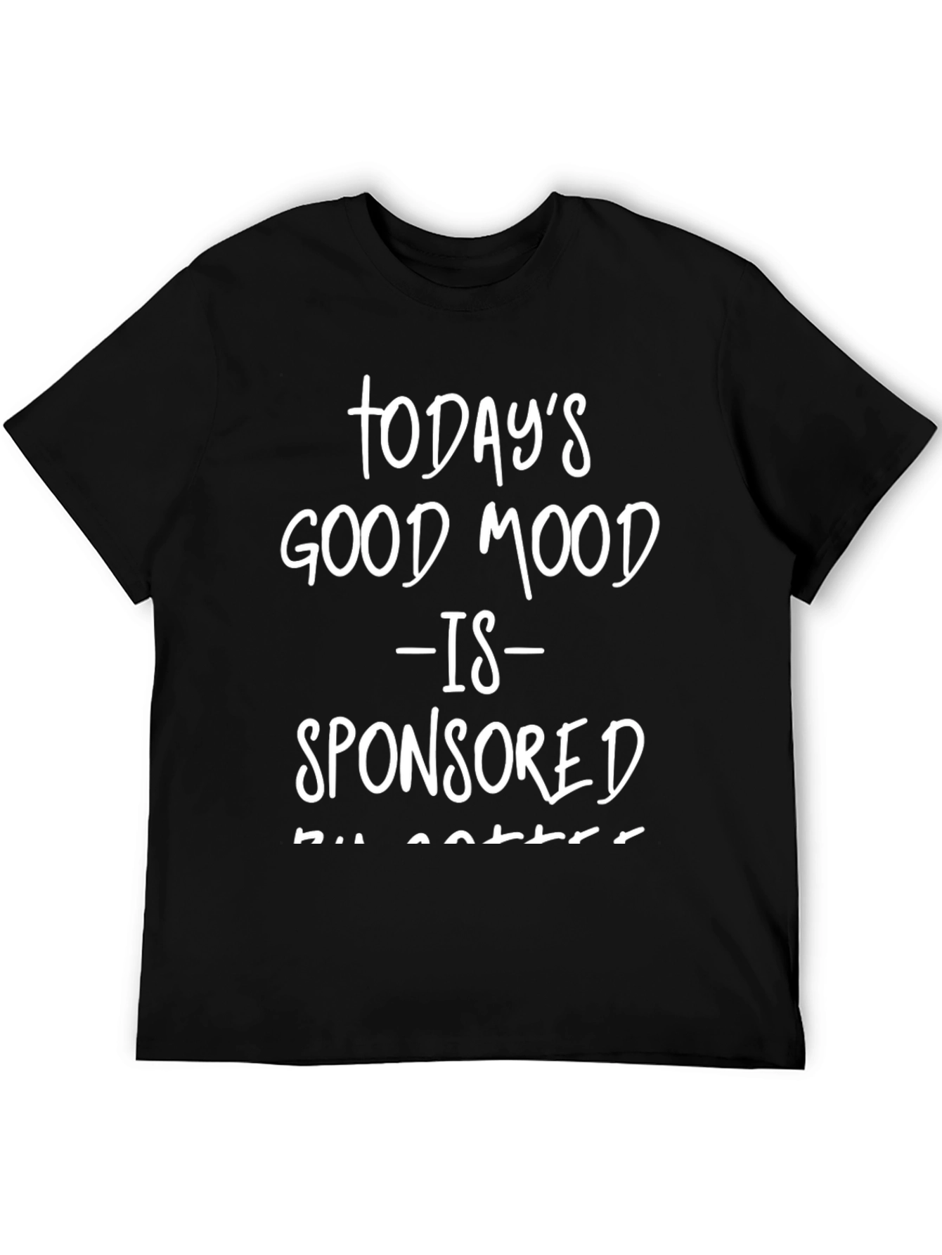 Todays Good Mood Coffee T-Shirt
