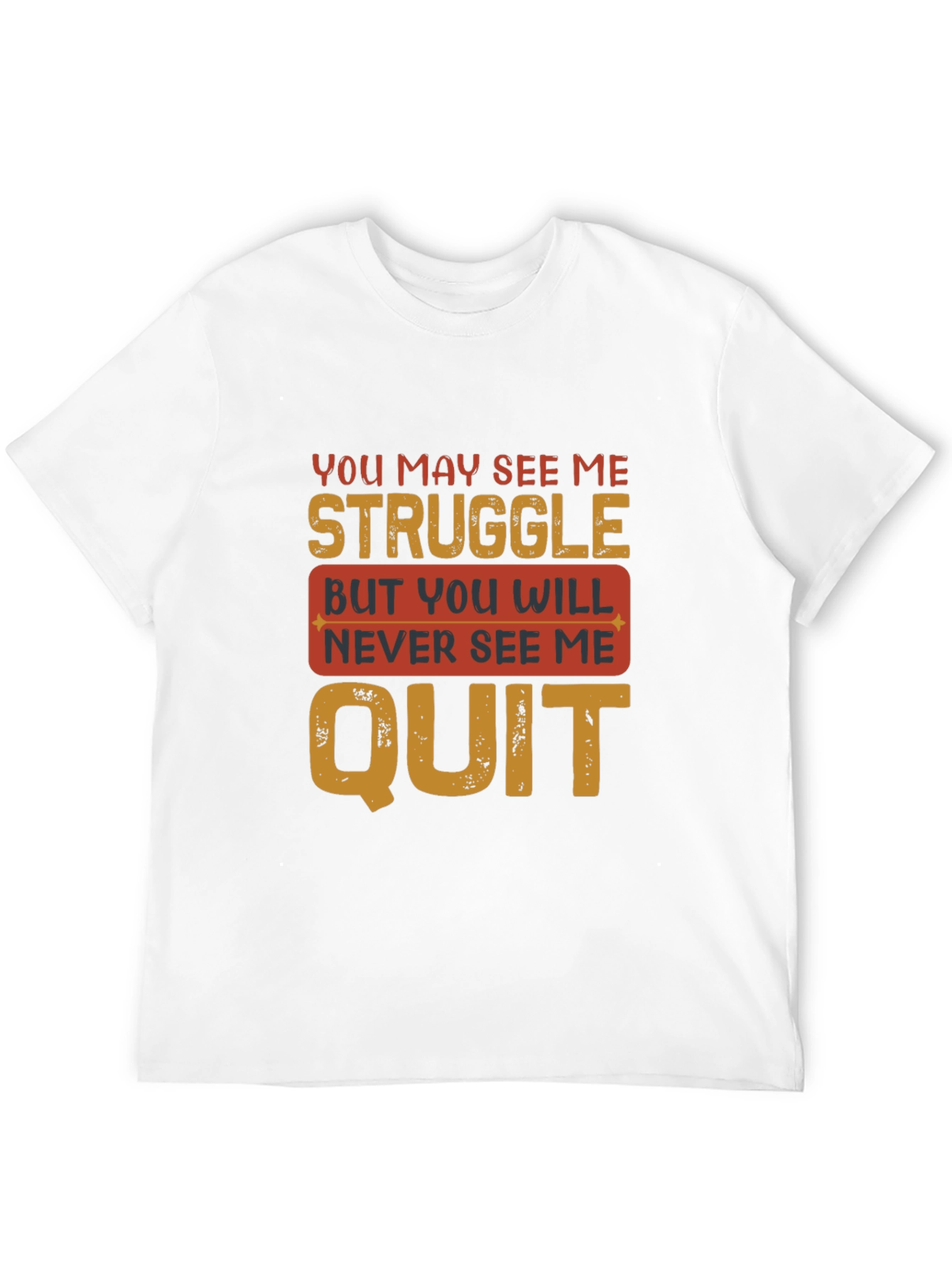 Motivational T-Shirt: Never Quit