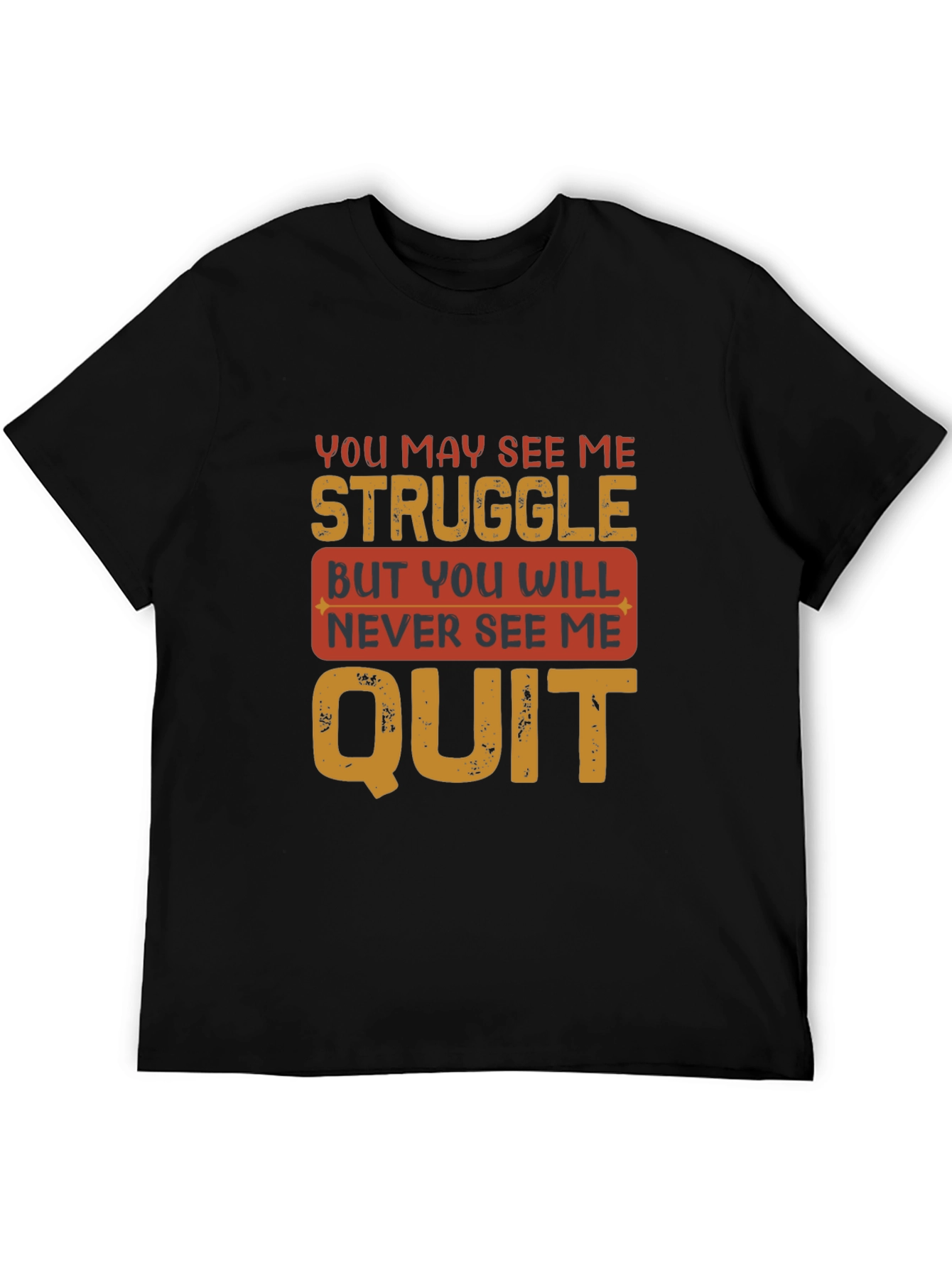 Motivational T-Shirt: Never Quit