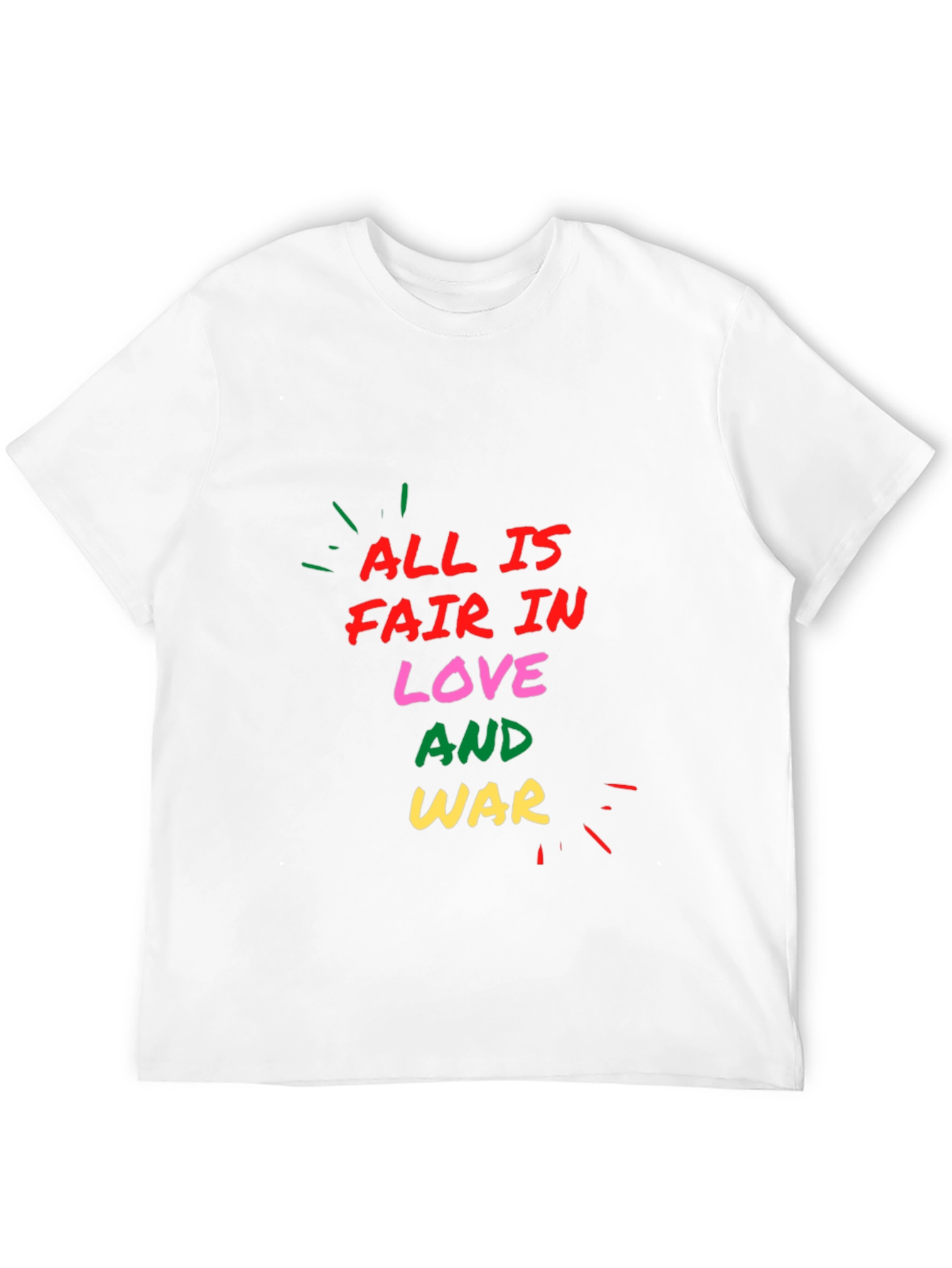 All is Fair in Love and War Graphic Tee