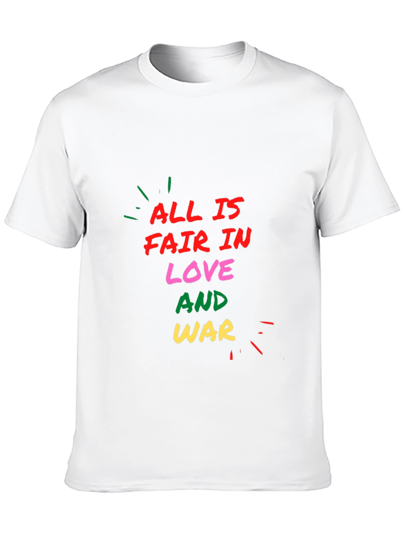 All is Fair in Love and War Graphic Tee