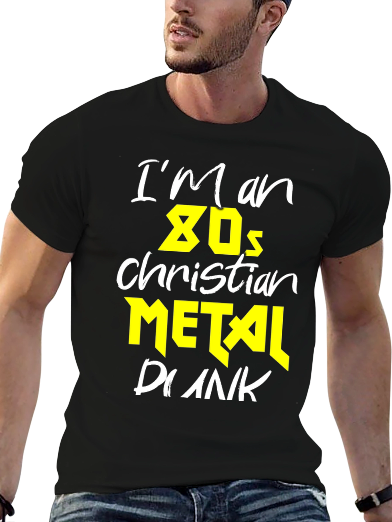 Im an 80s Christian Metal Punk T-Shirt