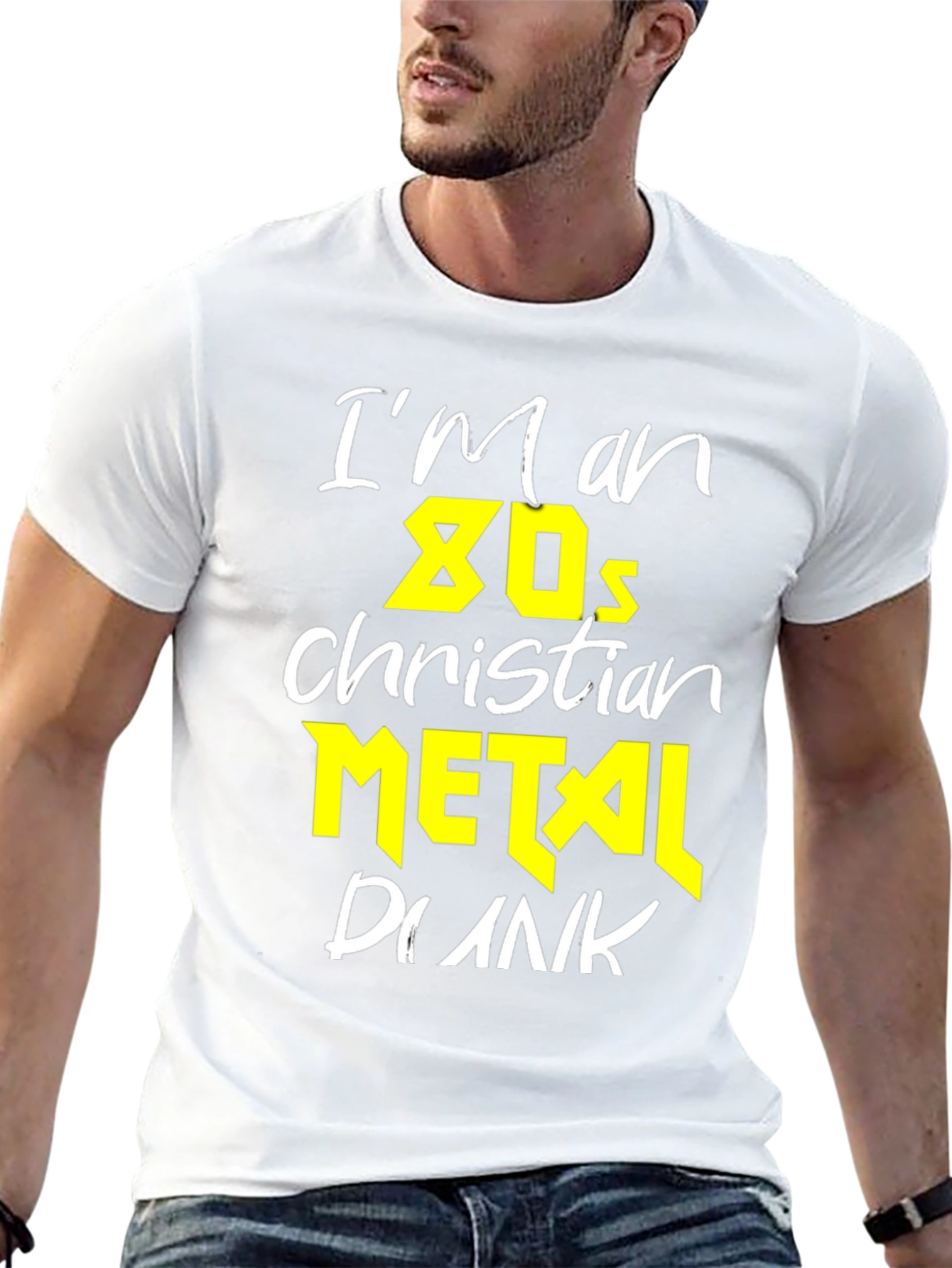 Im an 80s Christian Metal Punk T-Shirt