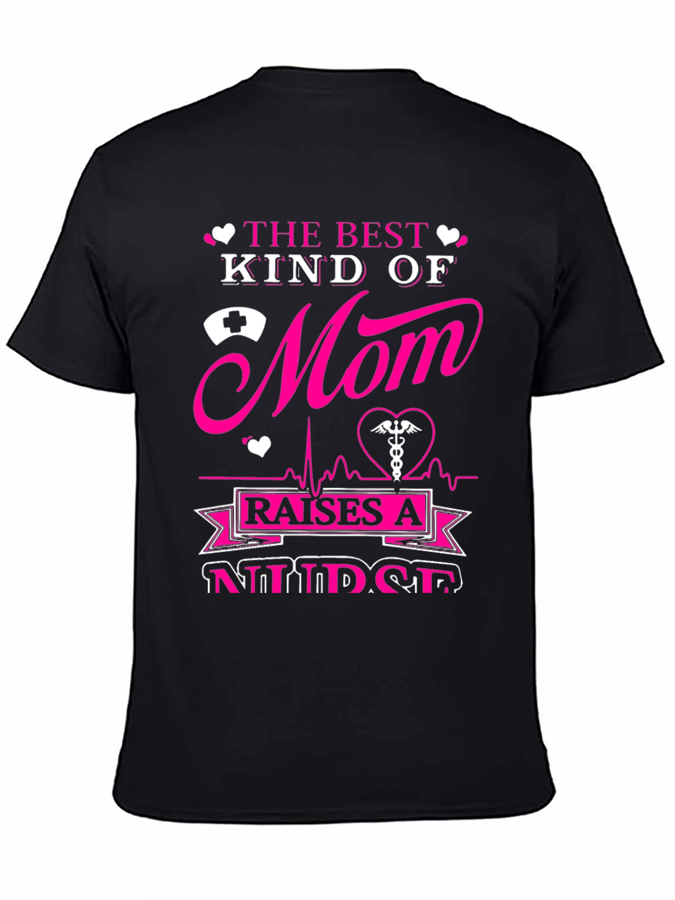 Best Mom Nurse Graphic T-Shirt